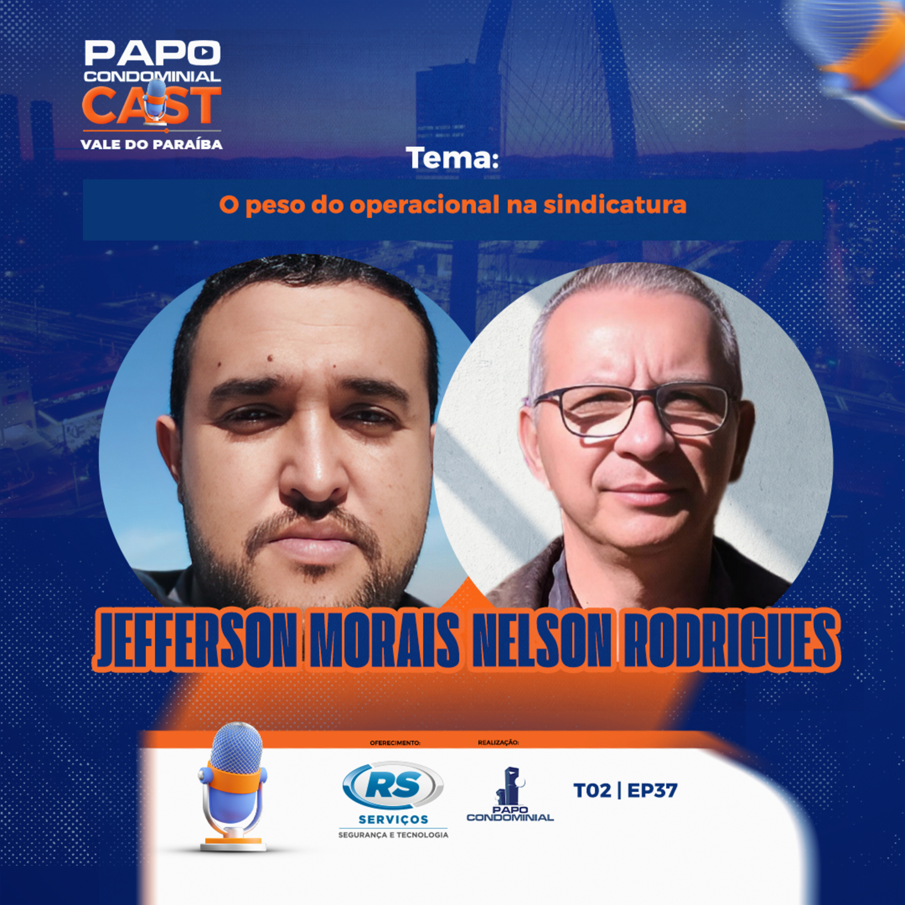  Jefferson Morais e Nelson Rodrigues | Papo Condominial Cast Vale do Paraíba SP | T05 - EP37  episode artwork