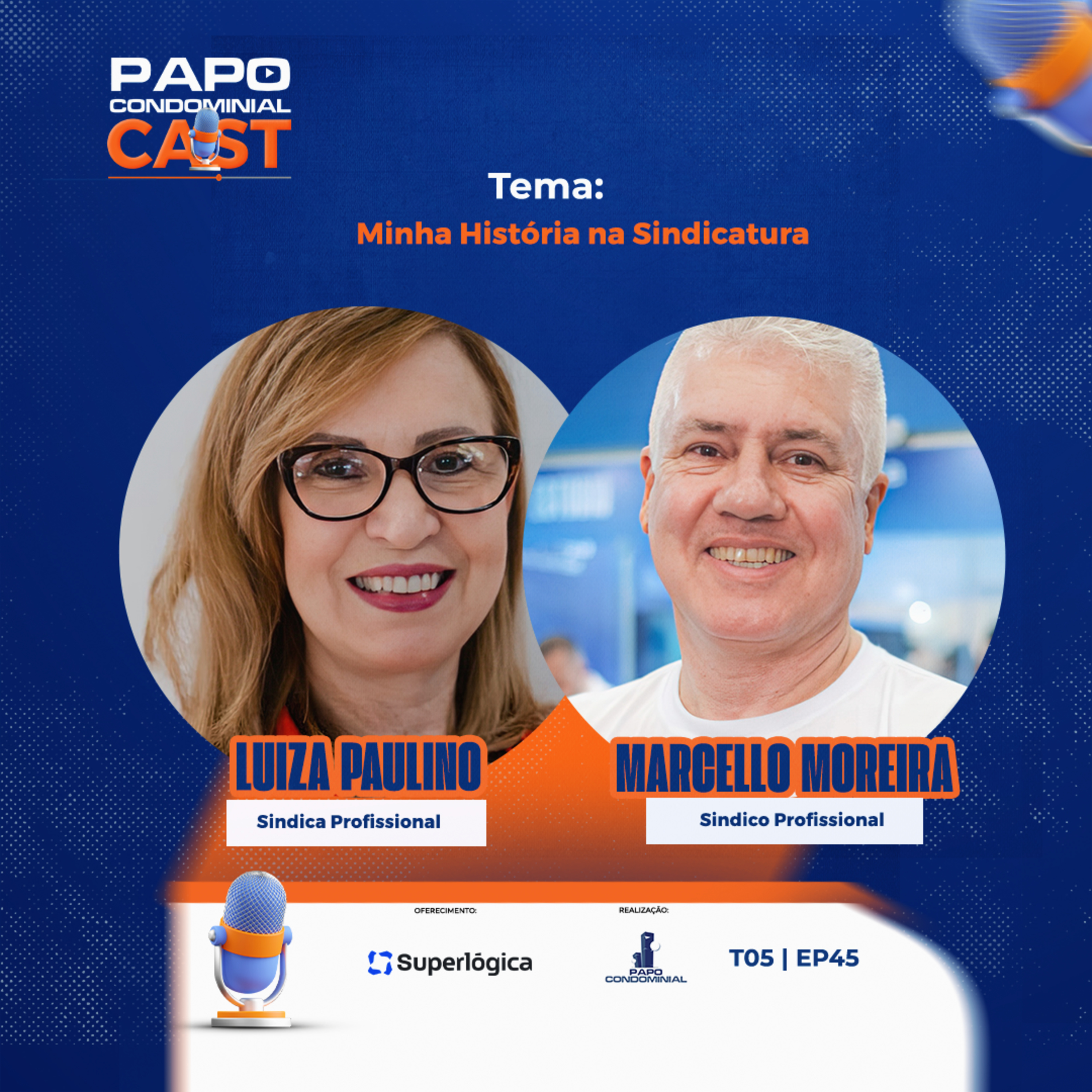 Luiza Paulino e Marcello Moreira | Papo Condominial Cast SP | T05 - EP45 episode artwork
