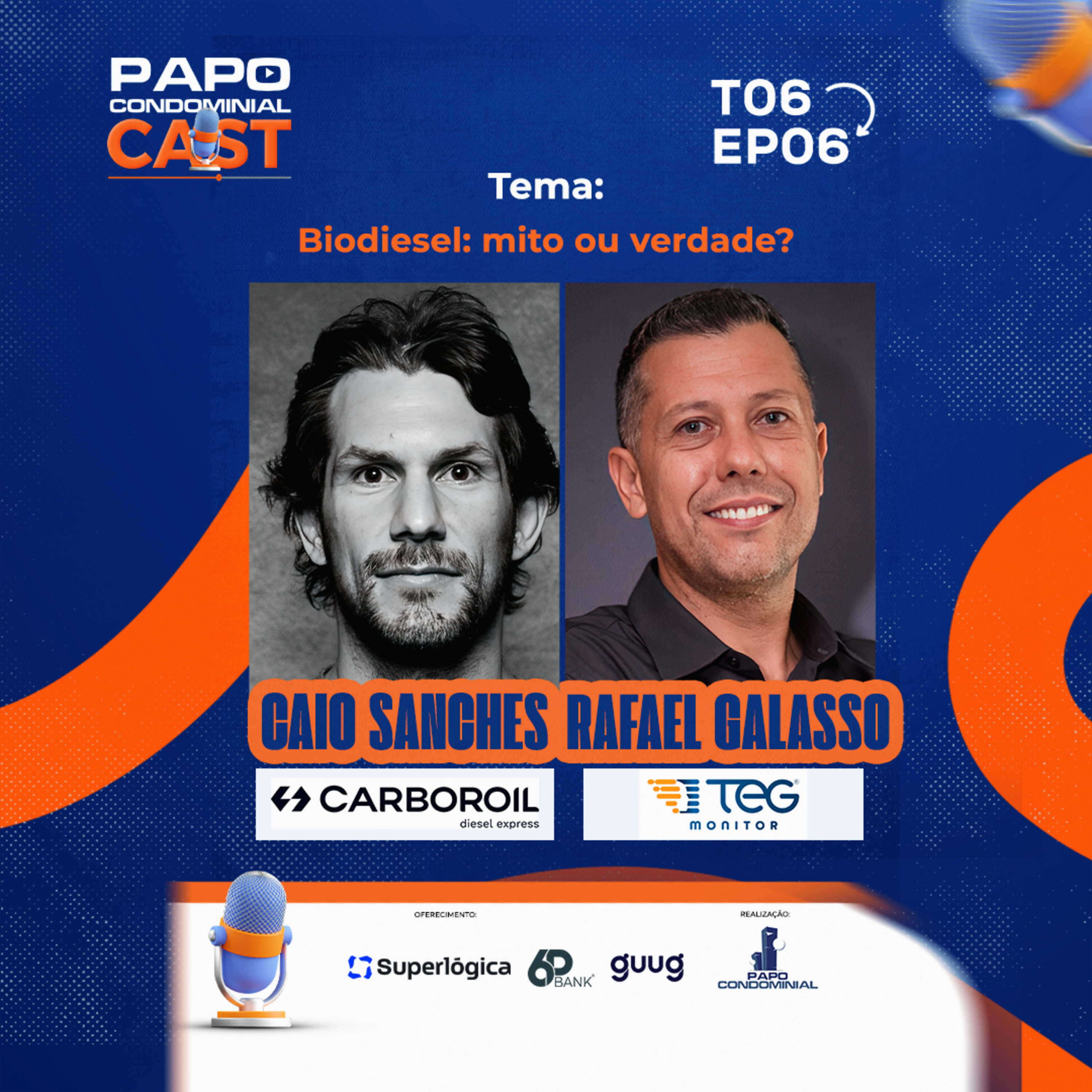  Caio Sanches e Rafael Galasso | Papo Condominial Cast SP | T06 - EP06  episode artwork