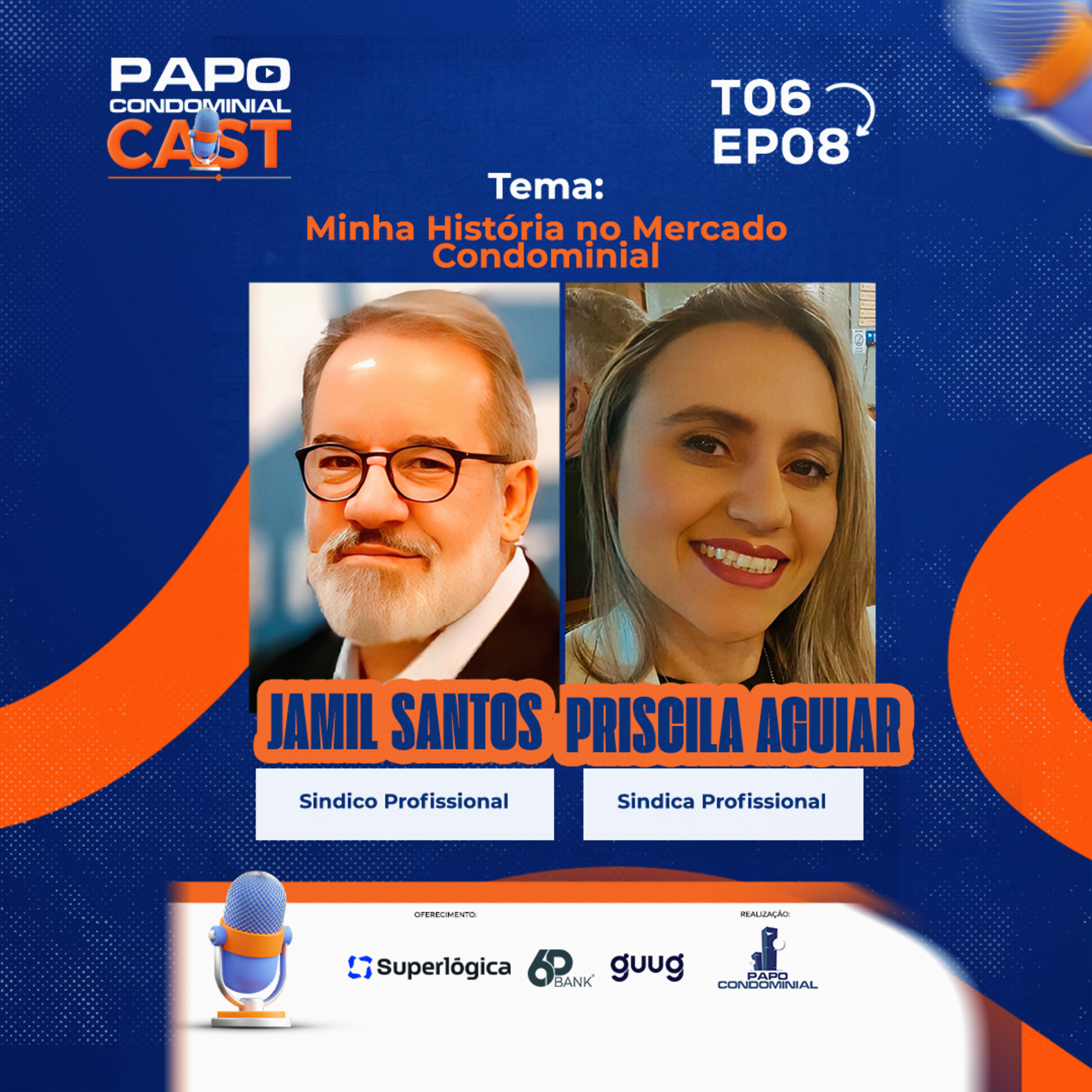 Jamil Santos e Priscila Aguiar | Papo Condominial Cast SP | T06 - EP08 episode artwork