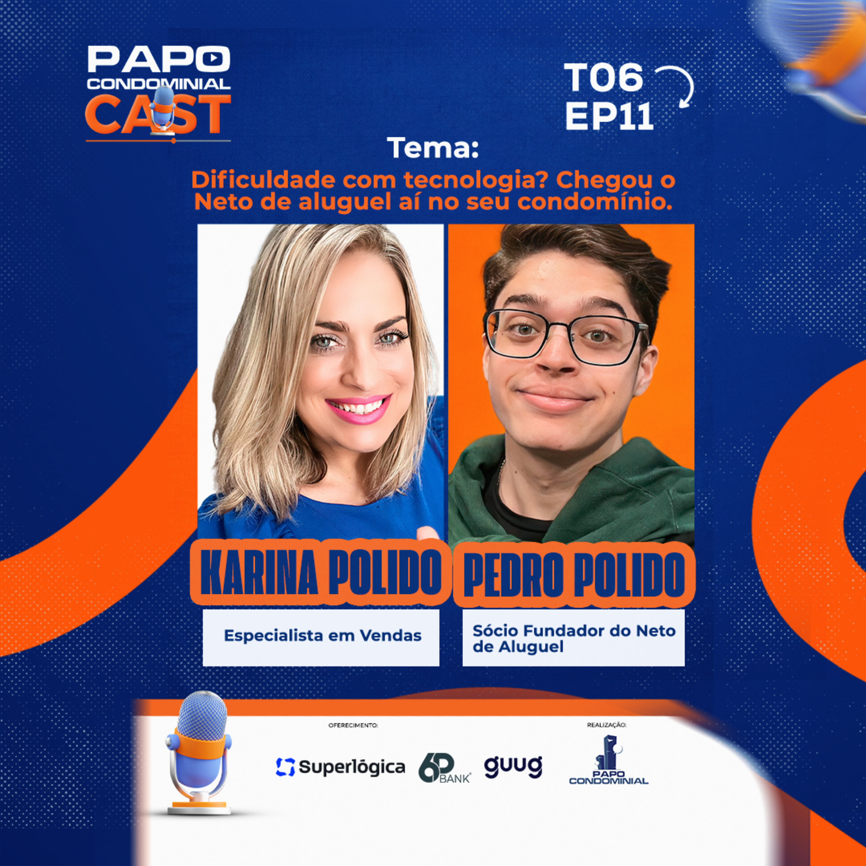 Karina Polido e Pedro Polido | Papo Condominial Cast SP T06 - EP11 episode artwork