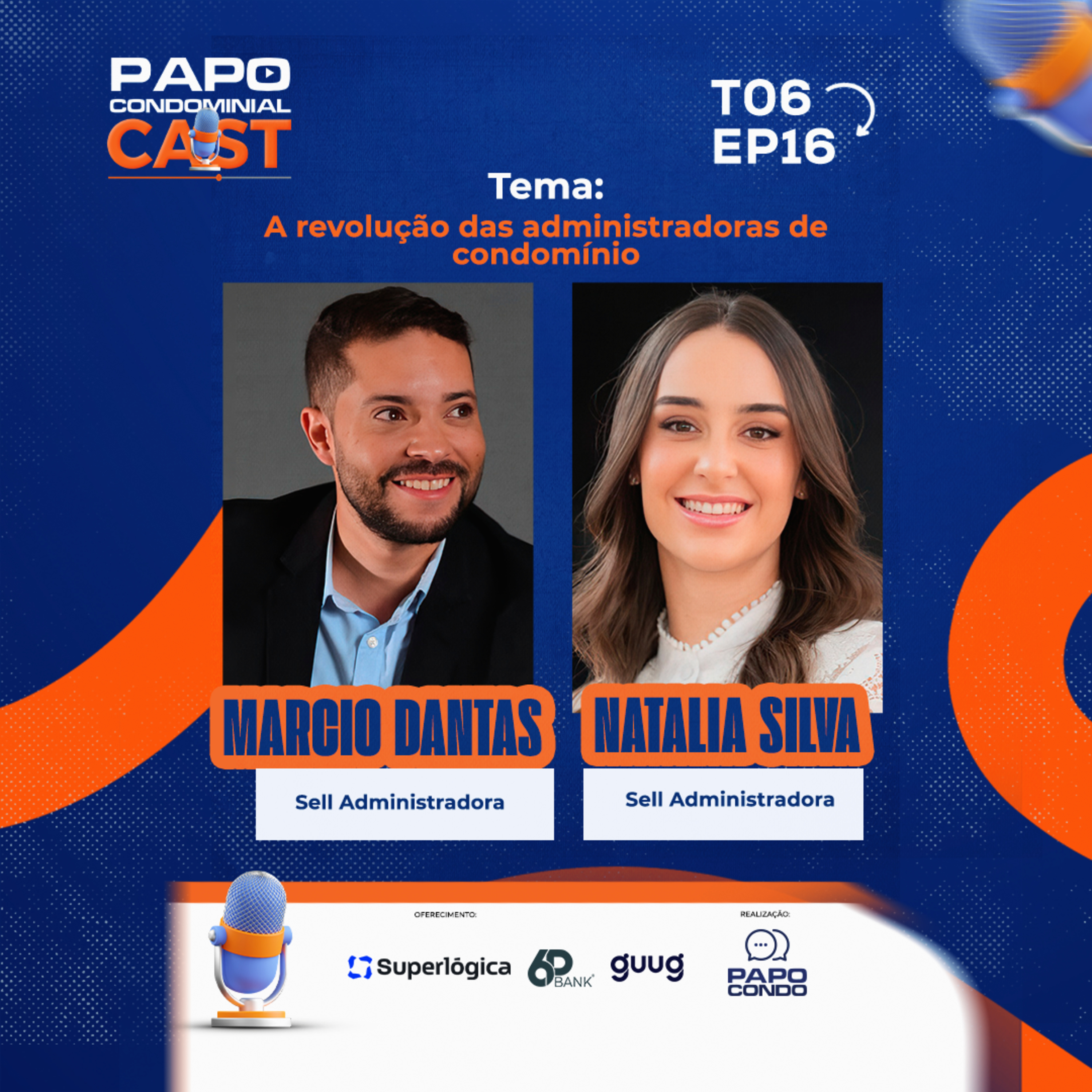 Marcio Dantas e Natalia Silva | Papo Condominial Cast SP T06 - EP16 episode artwork