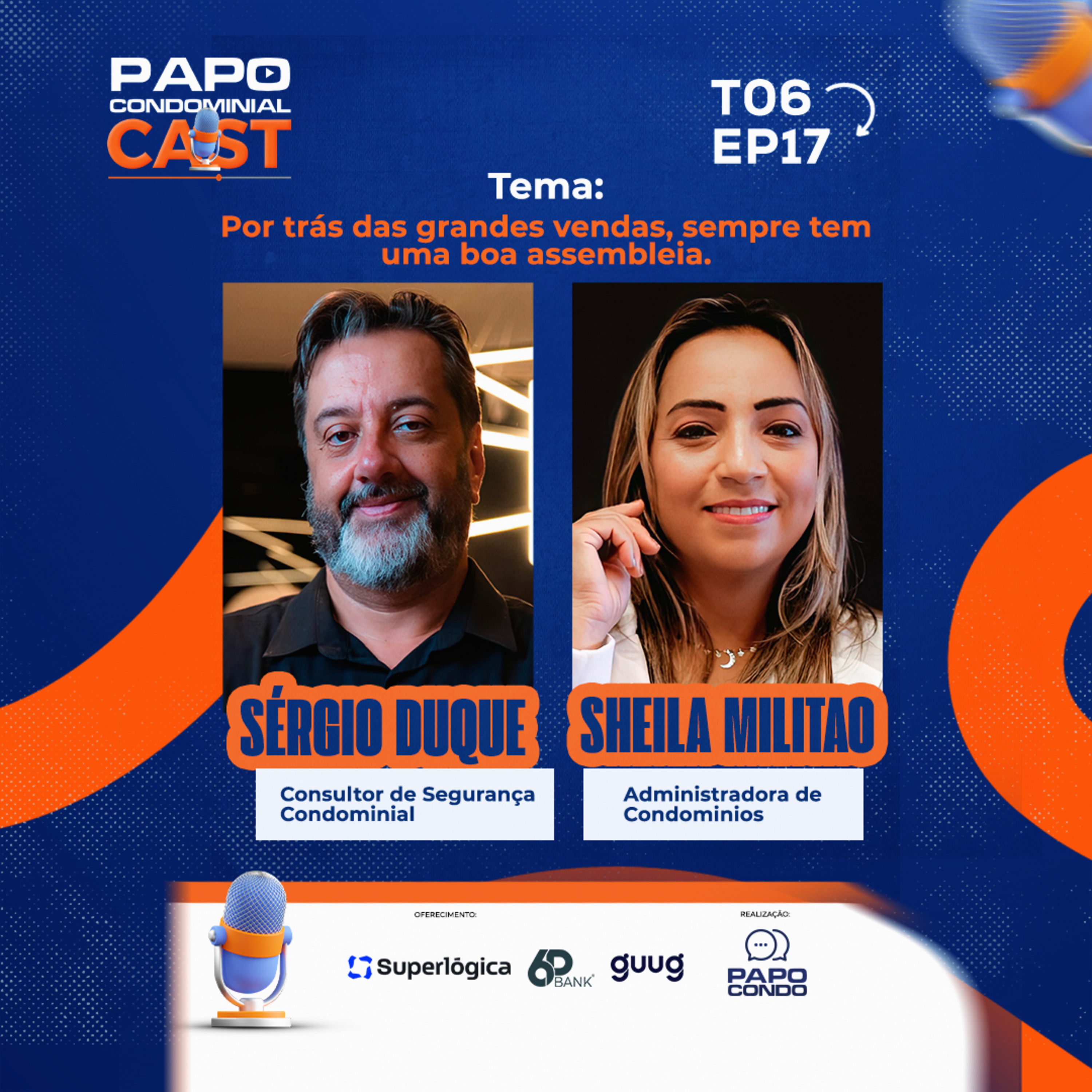 Sergio Duque e Sheila Militao | Papo Condominial Cast SP T06 - EP17 episode artwork