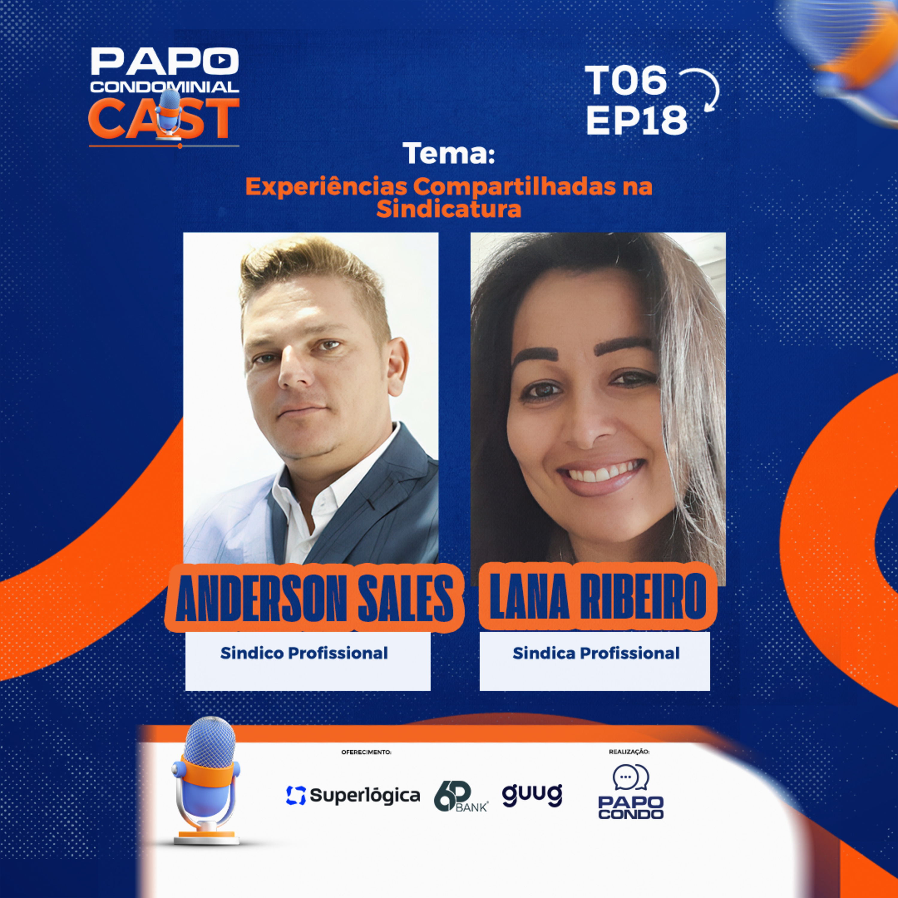  Anderson Sales e Lana Ribeiro | Papo Condominial Cast SP T06 - EP18  episode artwork
