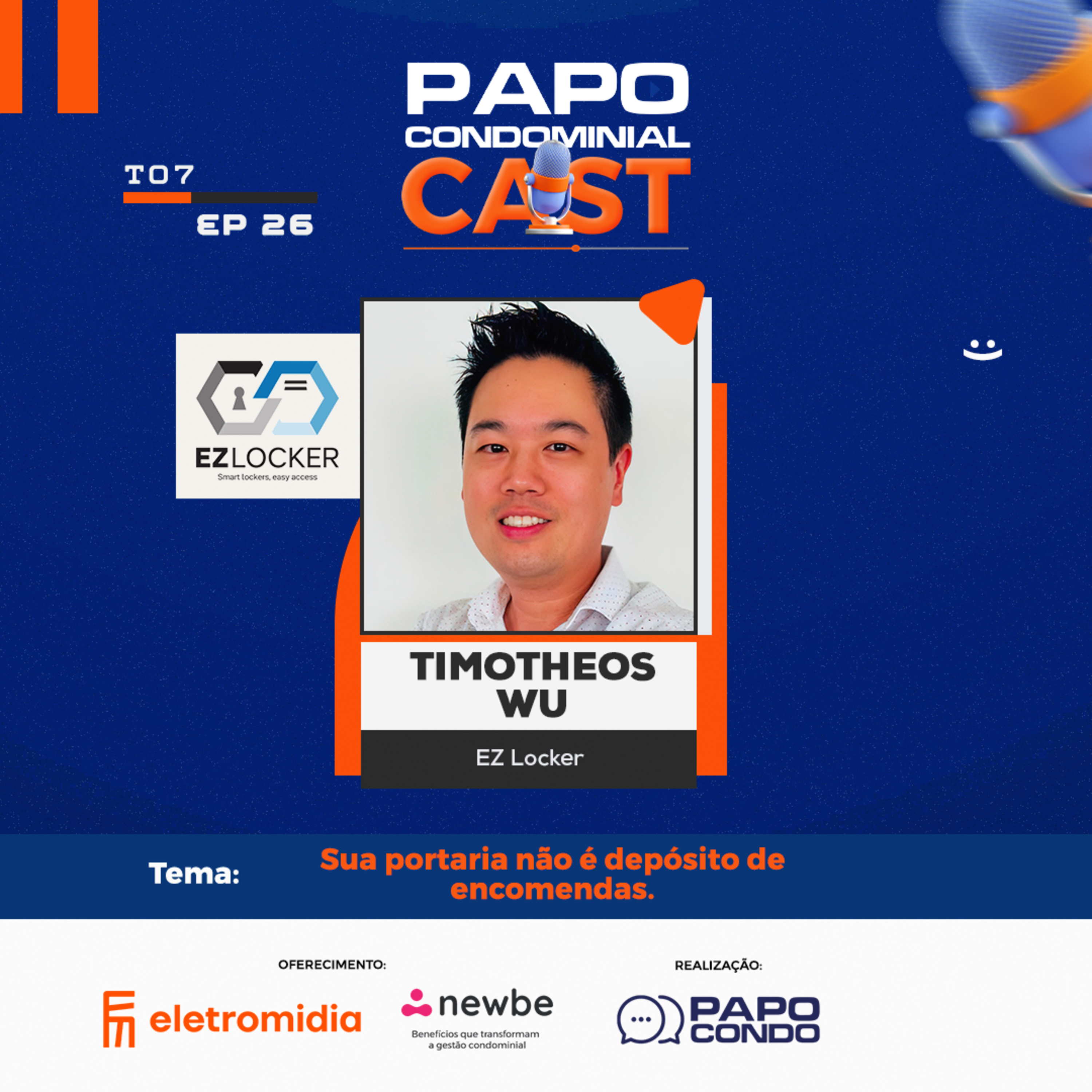 Timotheos Wu da EZ Locker | Papo Condominial Cast SP T07 - EP26 episode artwork