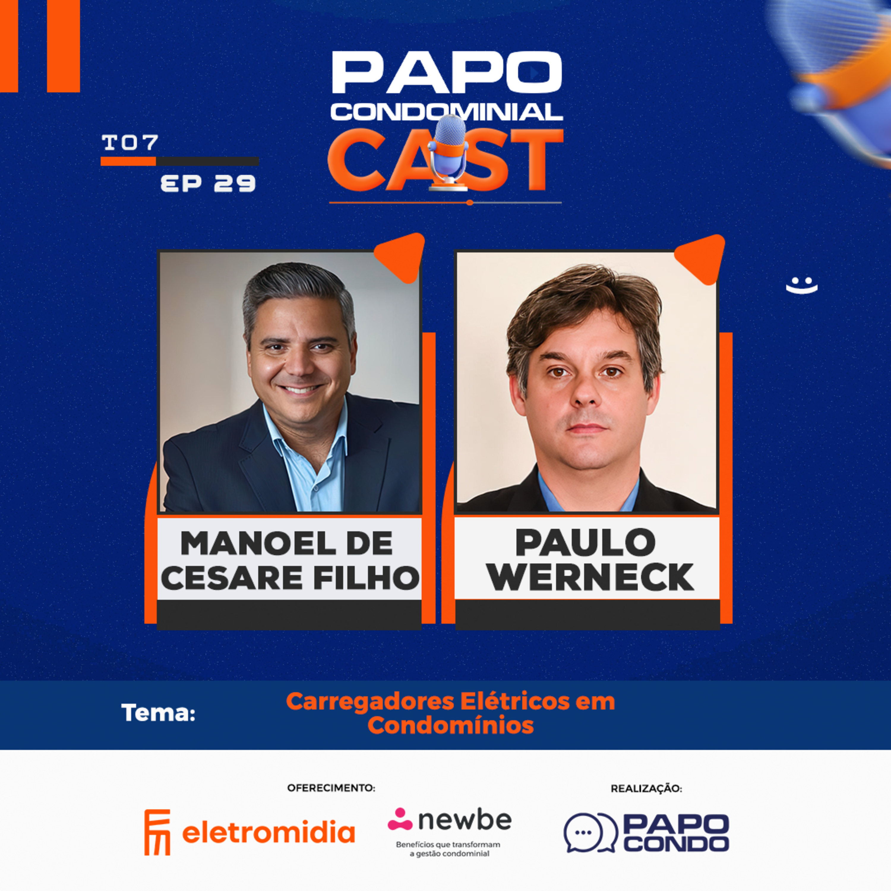 Manoel Filho e Paulo Werneck | Papo Condominial Cast SP T07 - EP29 episode artwork