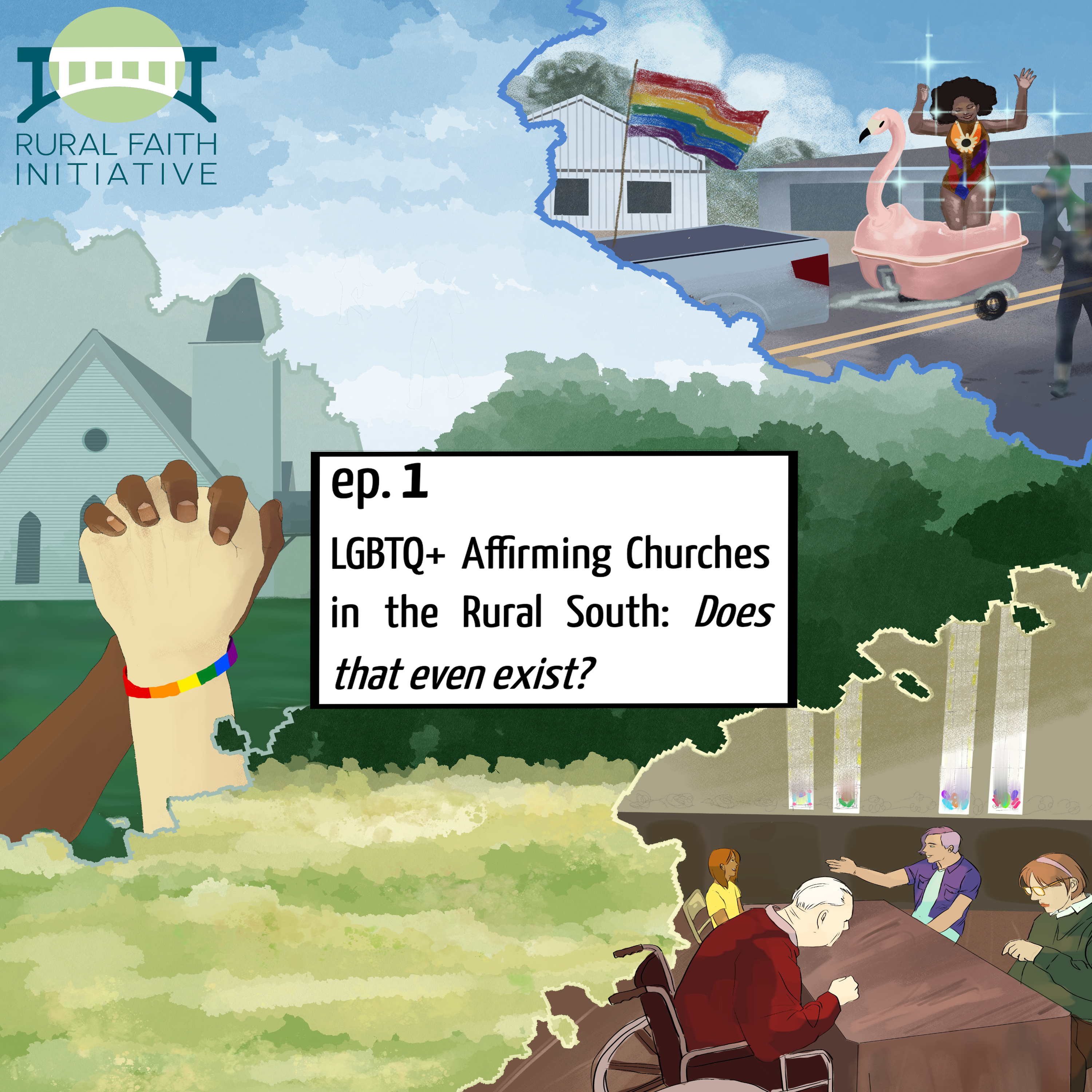 Episode 1: LGBTQ+ Affirming Churches in the Rural South: Does that Even Exist? episode artwork