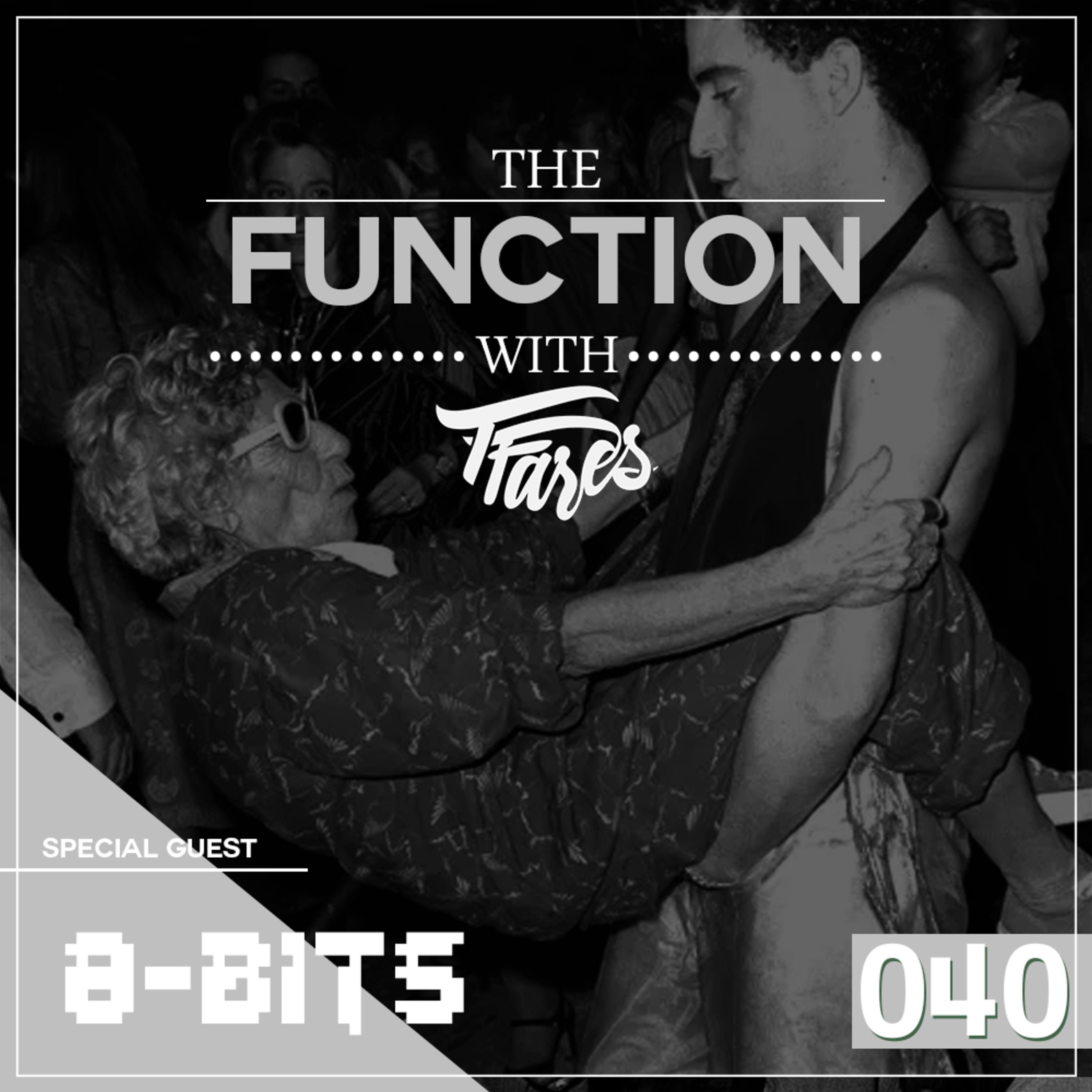 Episode 040 with Special Guest 8-Bits Episode 040 with Special Guest 8-Bits