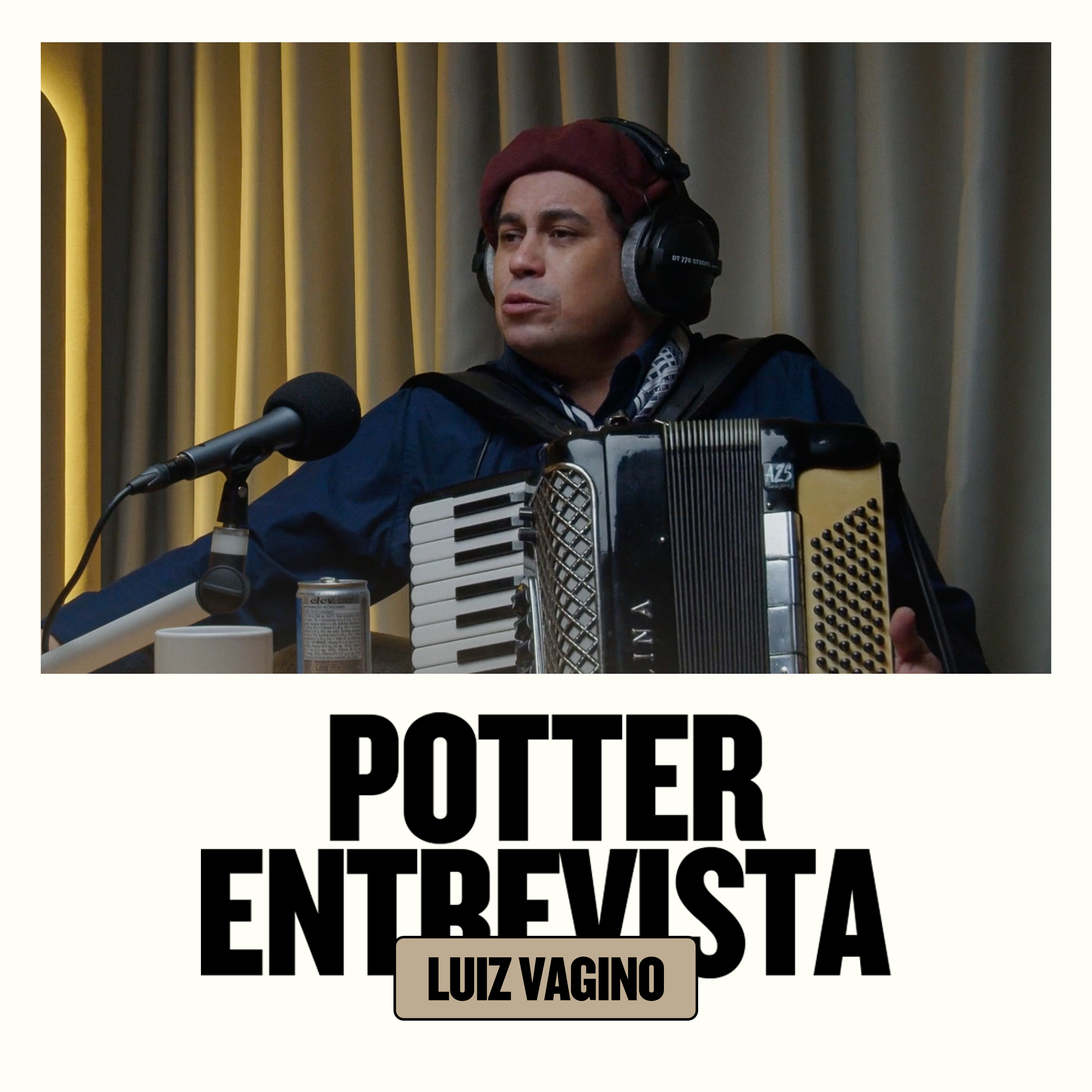 VAGINO GAITEIRO no 🎙️ Potter Entrevista​
