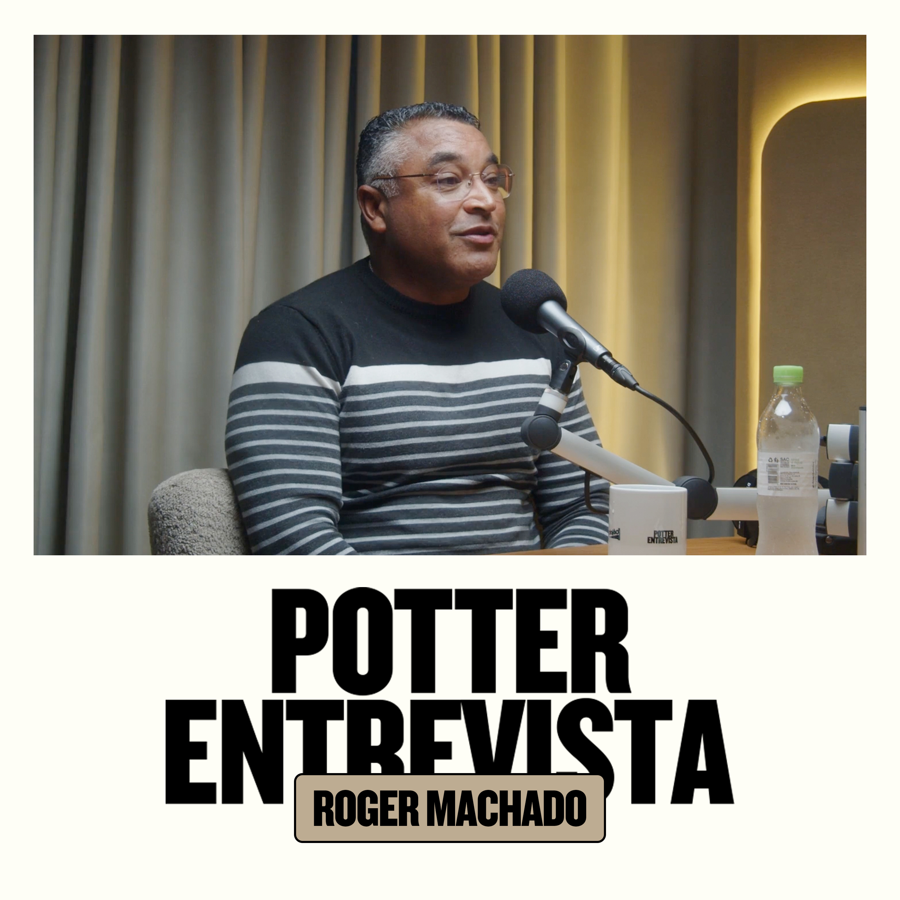 ROGER MACHADO (Treinador e Ex-jogador de Futebol) no 🎙️ Potter Entrevista