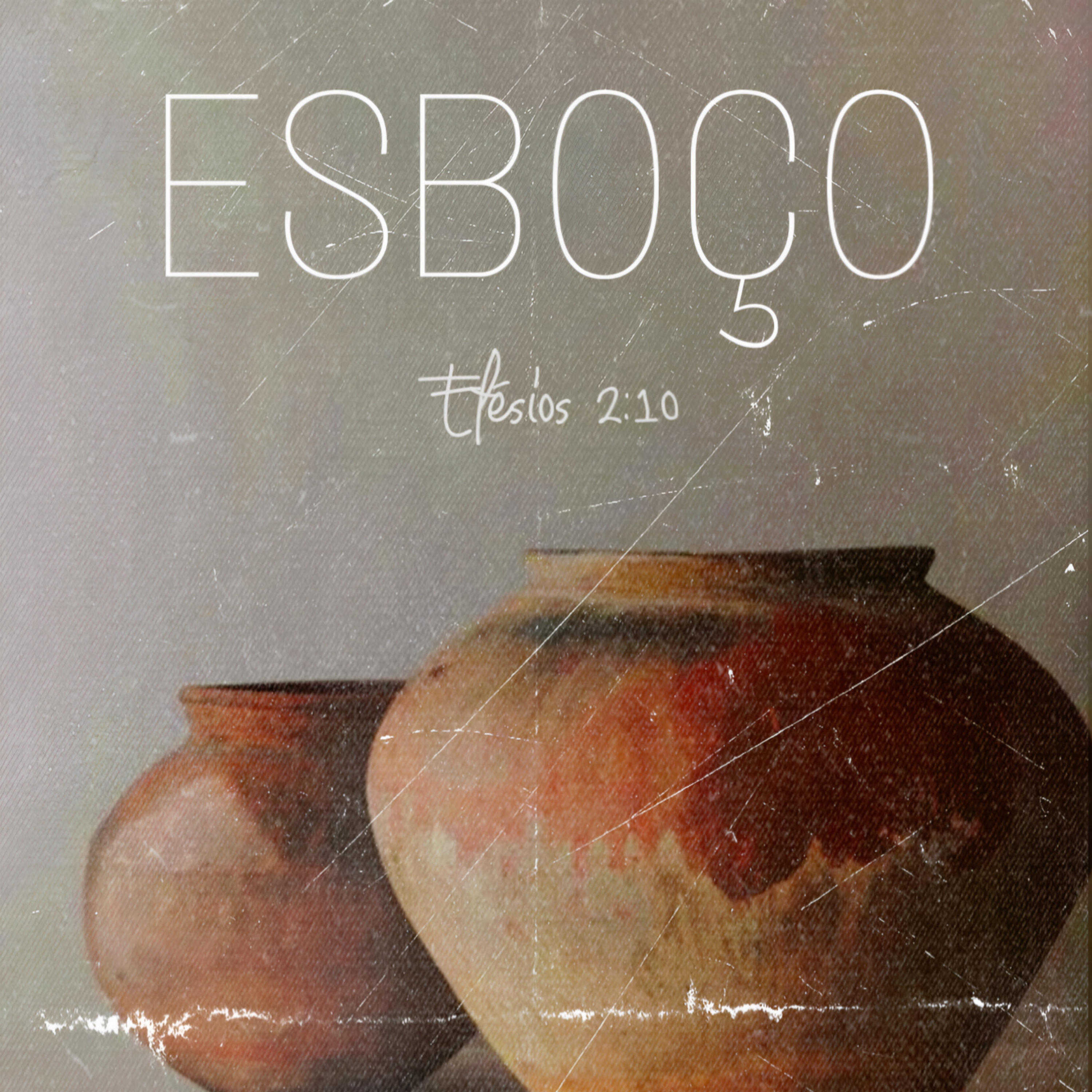 Esboço - Sessão 01 | Pr. Joel Manuel episode artwork