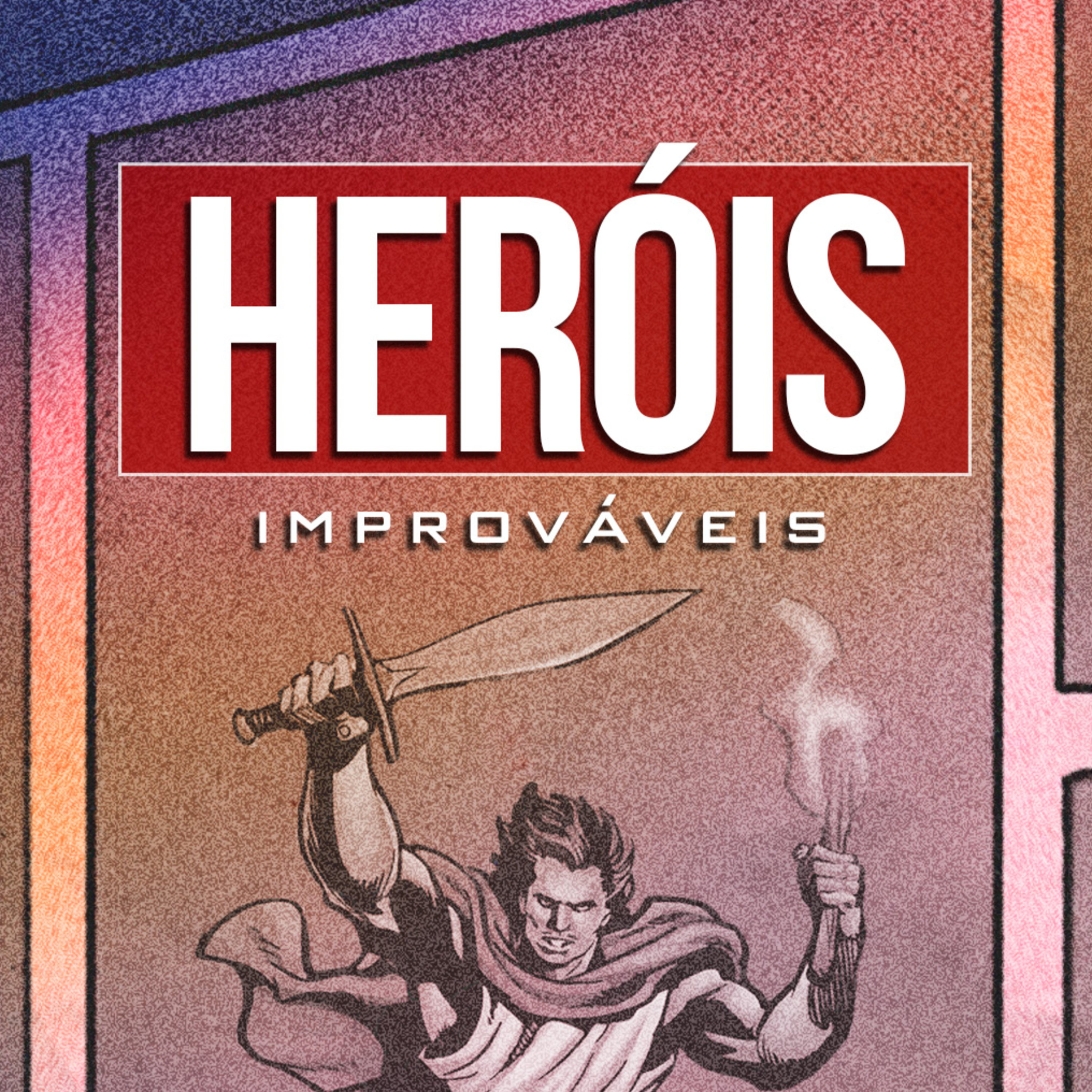 Heróis Improváveis - Sessão 01 | Pr. Joel Manuel episode artwork