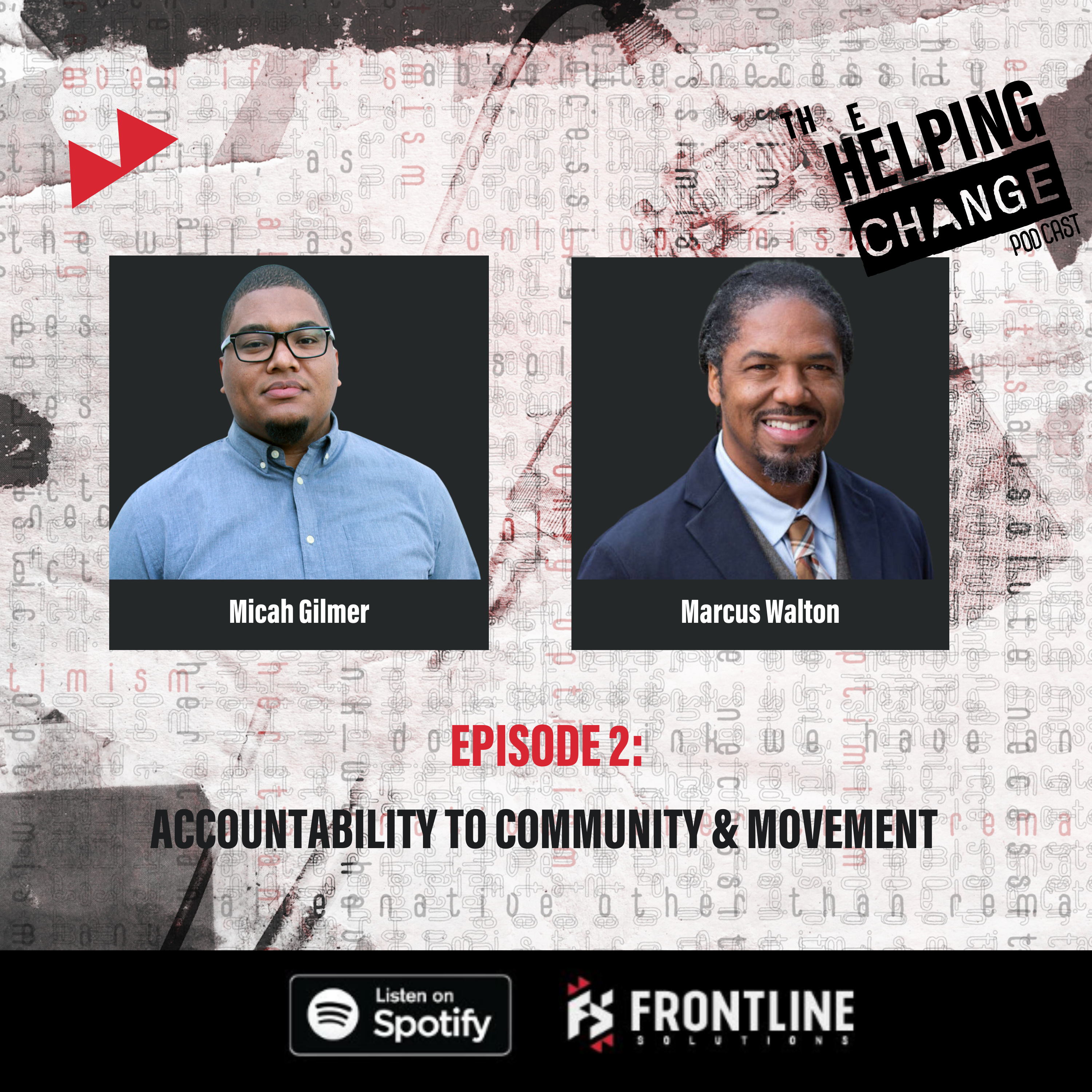 Season 2, Episode 2: Accountability to Community & Movement episode artwork