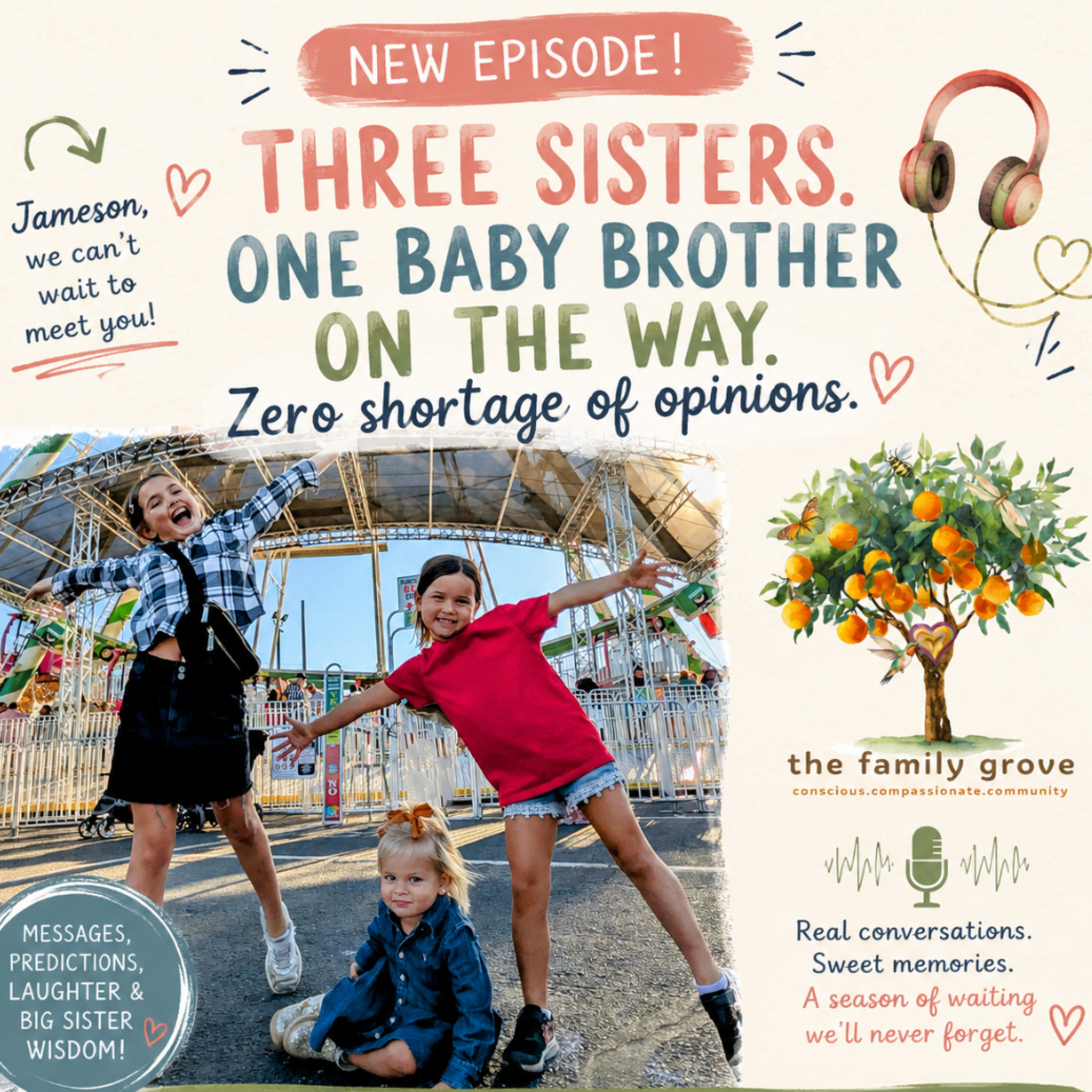 Three sisters. One baby brother on the way. Zero shortage of opinions.  episode artwork
