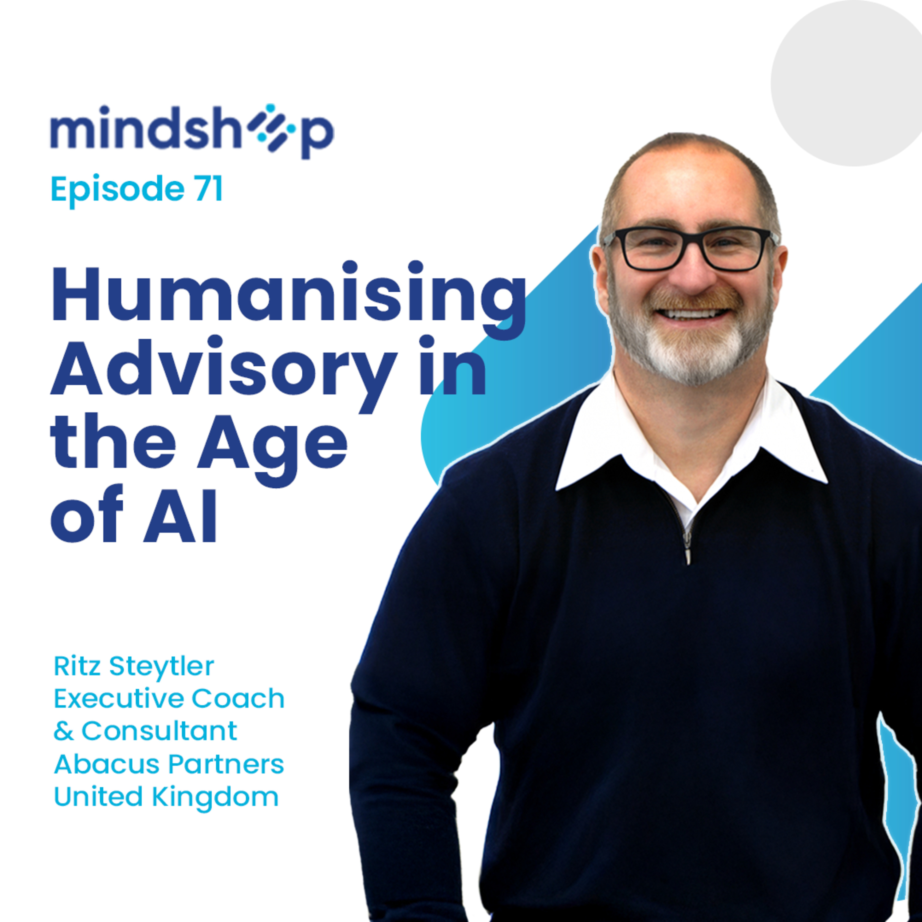 Humanising Advisory in the Age of AI with Ritz Steytler, Abacus Partners, UK episode artwork