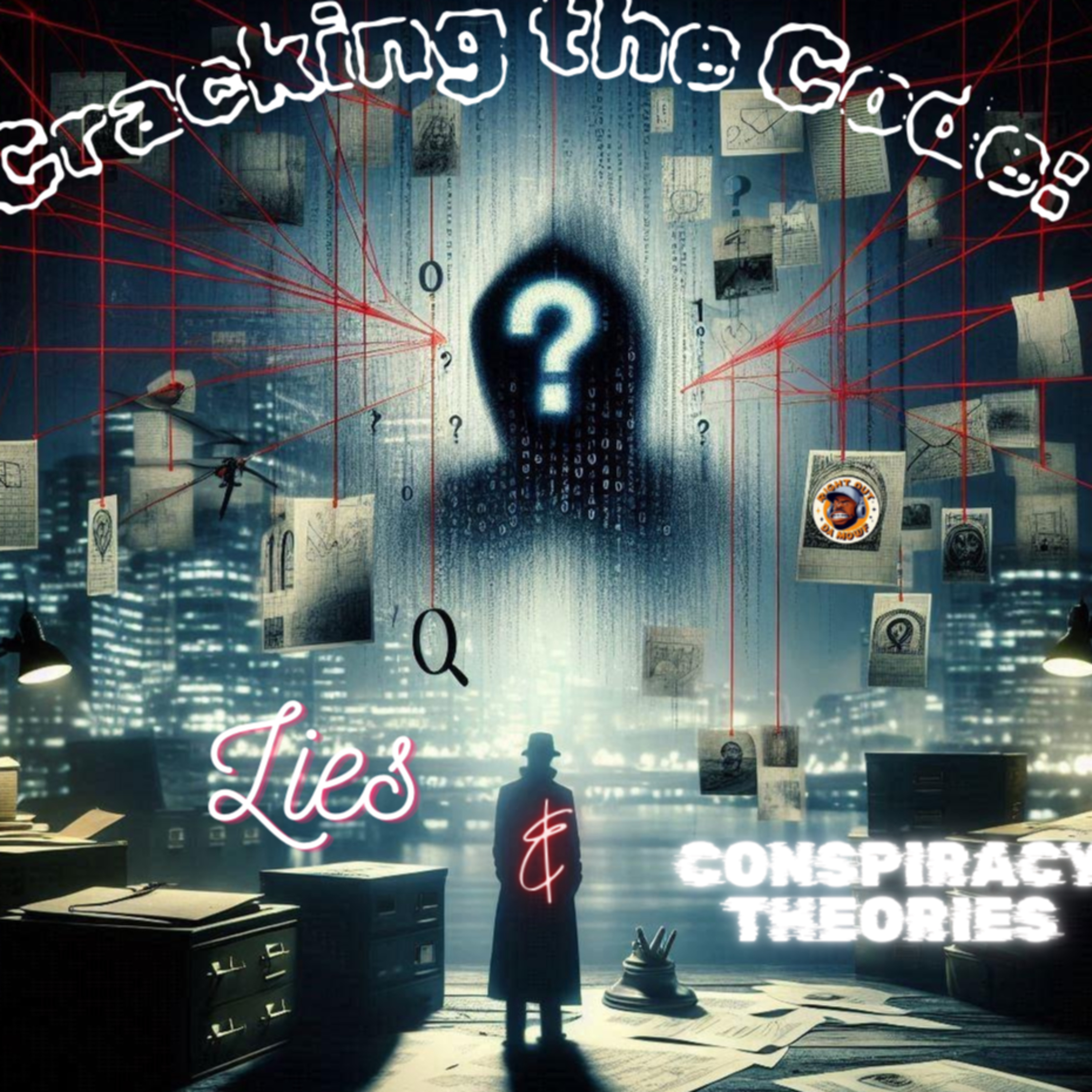 Cracking The Code: Secrets, Lies, And Conspiracy Theories episode artwork