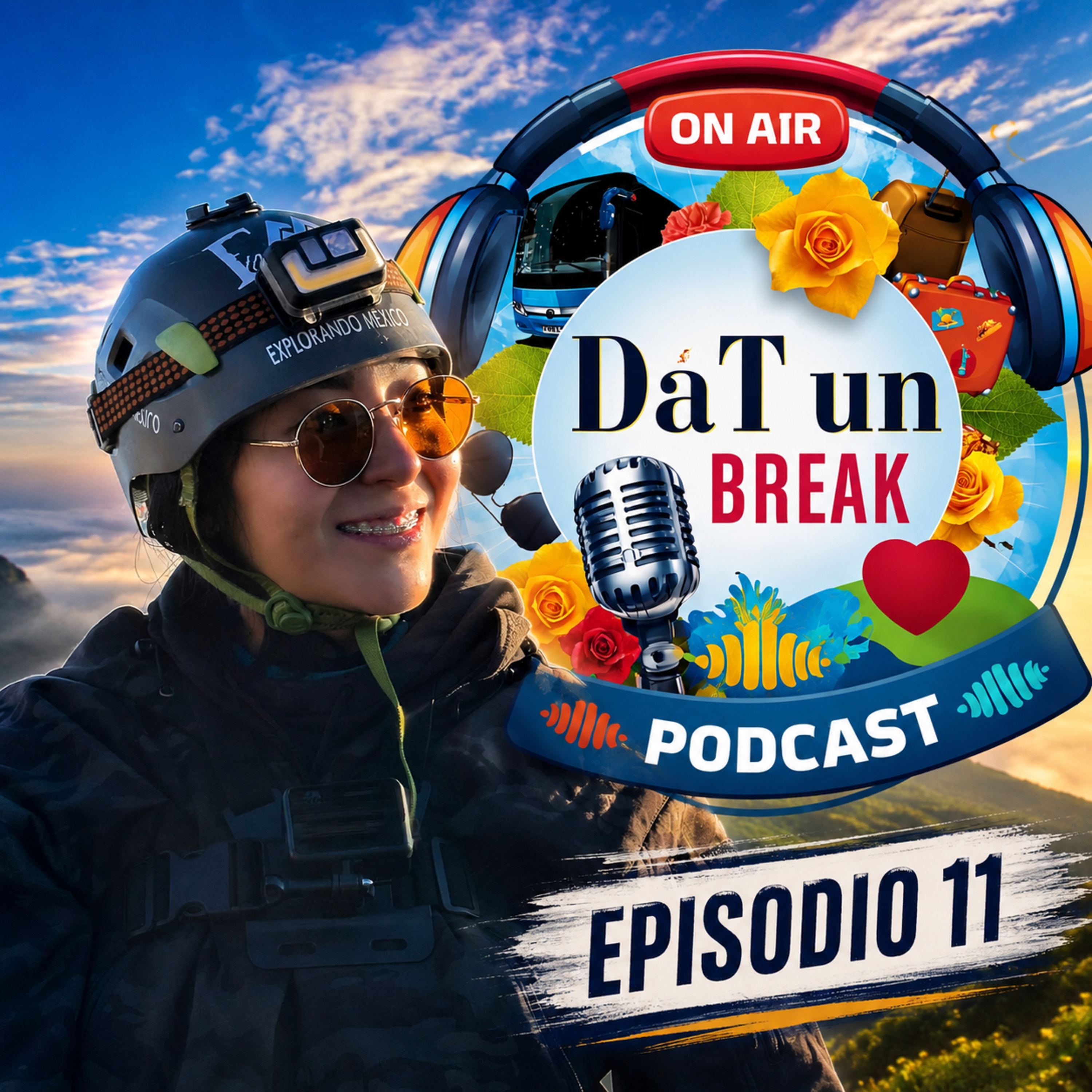 El Podcast de Dat Un Break - Episodio 11 - Puerto Escondido con Ft. Ale Rush