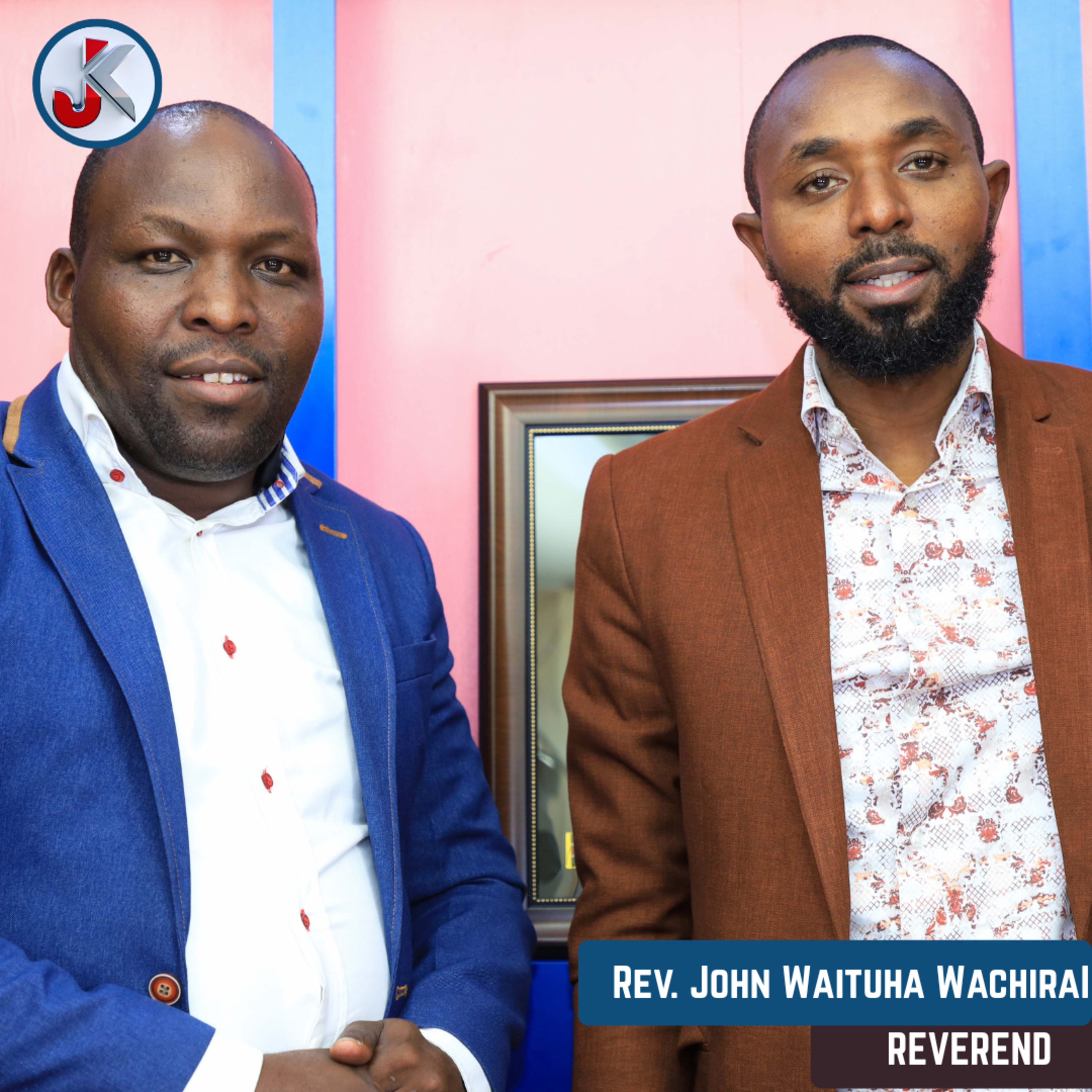 ARE WE ASKING FOR THE WRONG THING FROM OUR PARENTS? REV JOHN WAITUHA