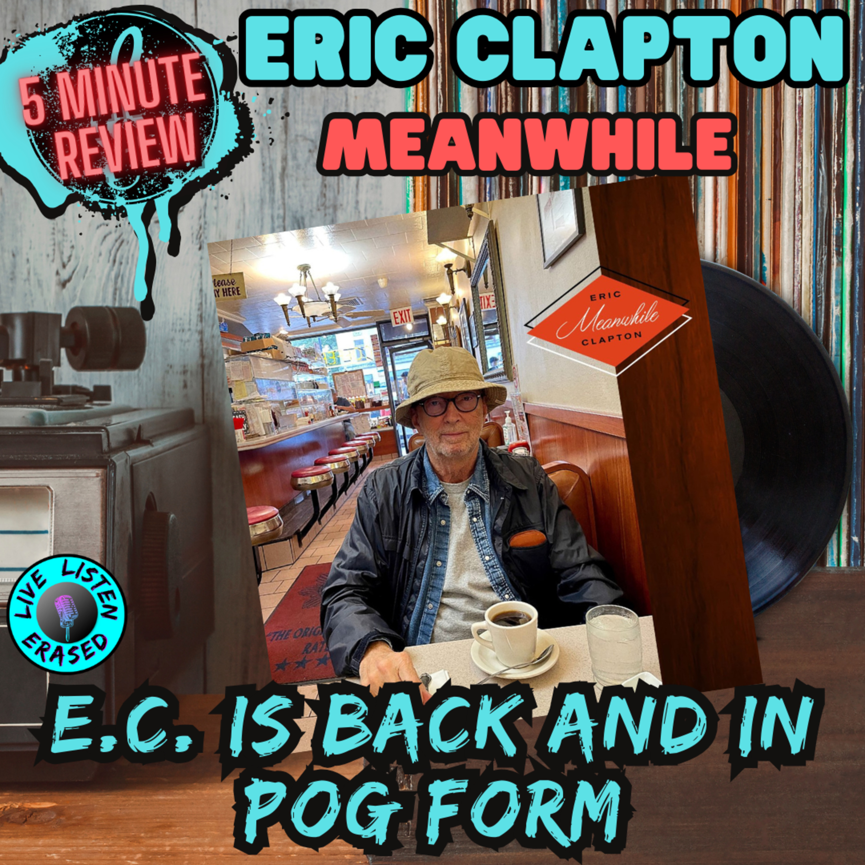 E.C. IS BACK AND IN POG FORM || Eric Clapton - Meanwhile (5 Minute Review)