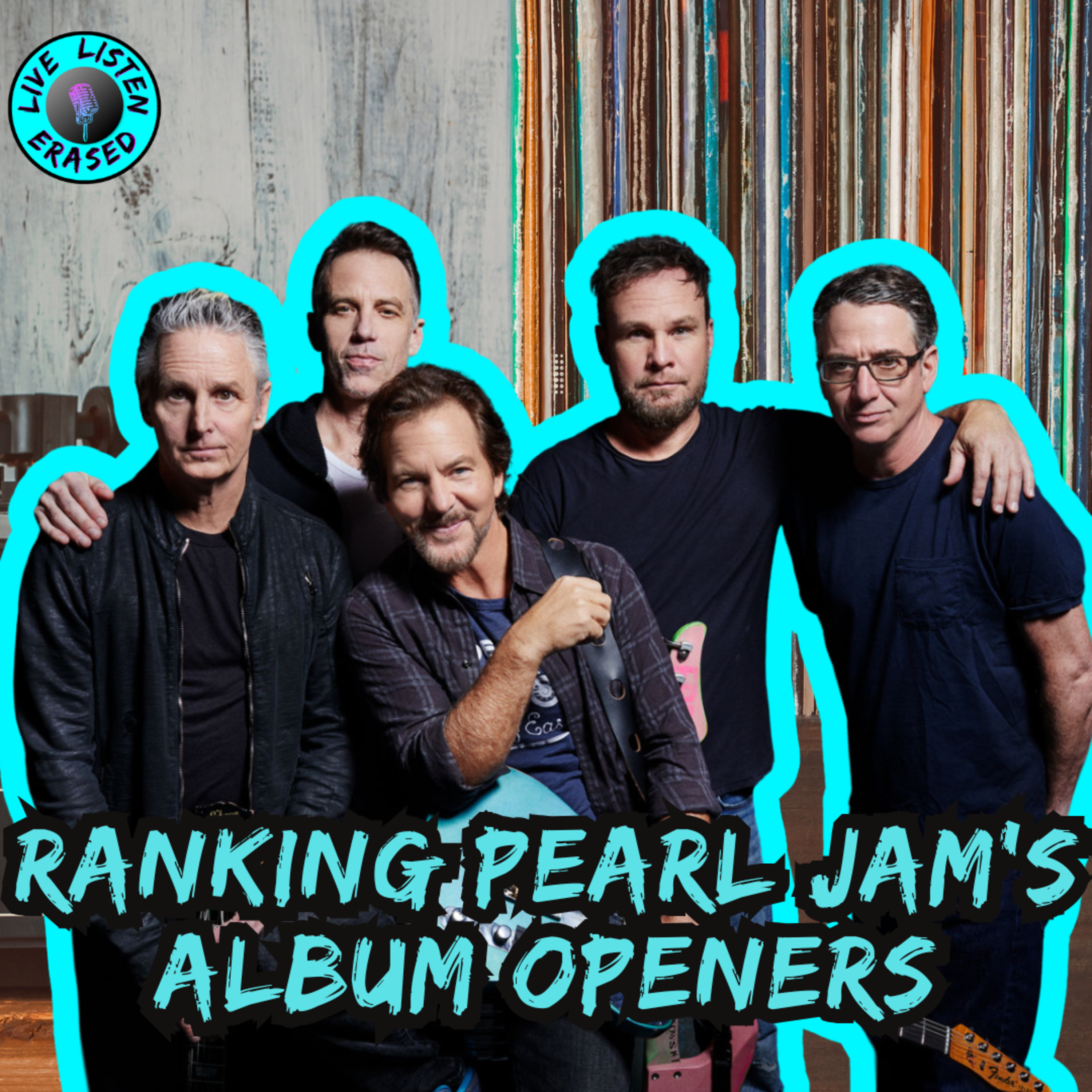 Ranking Pearl Jam's Opener Tracks - Worst To Best
