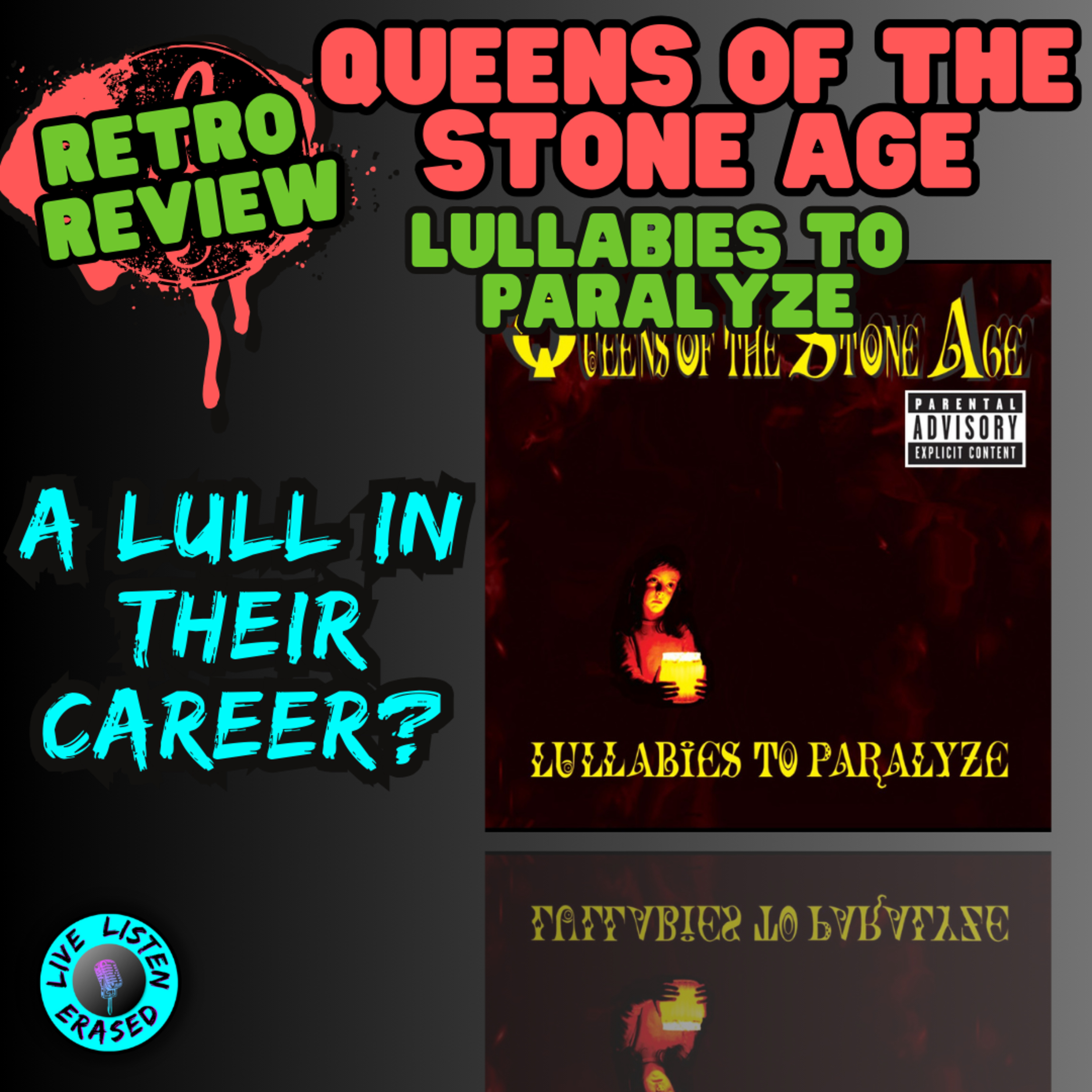 A LULL IN THEIR CAREER? Queens Of The Stone Age - Lullabies To Paralyze (Retro Review)