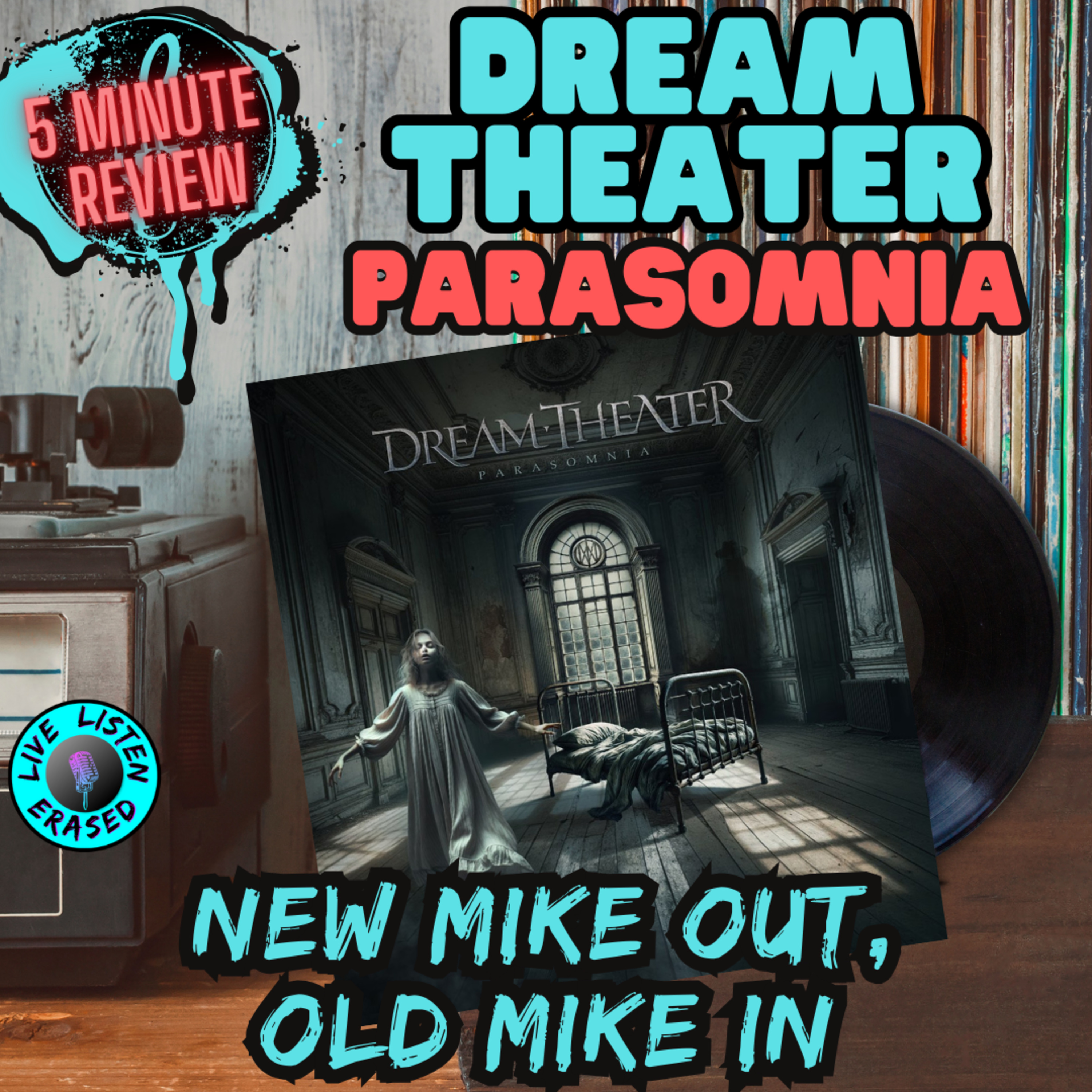 NEW MIKE OUT, OLD MIKE IN || Dream Theater - Parasomnia (5 Minute Review)