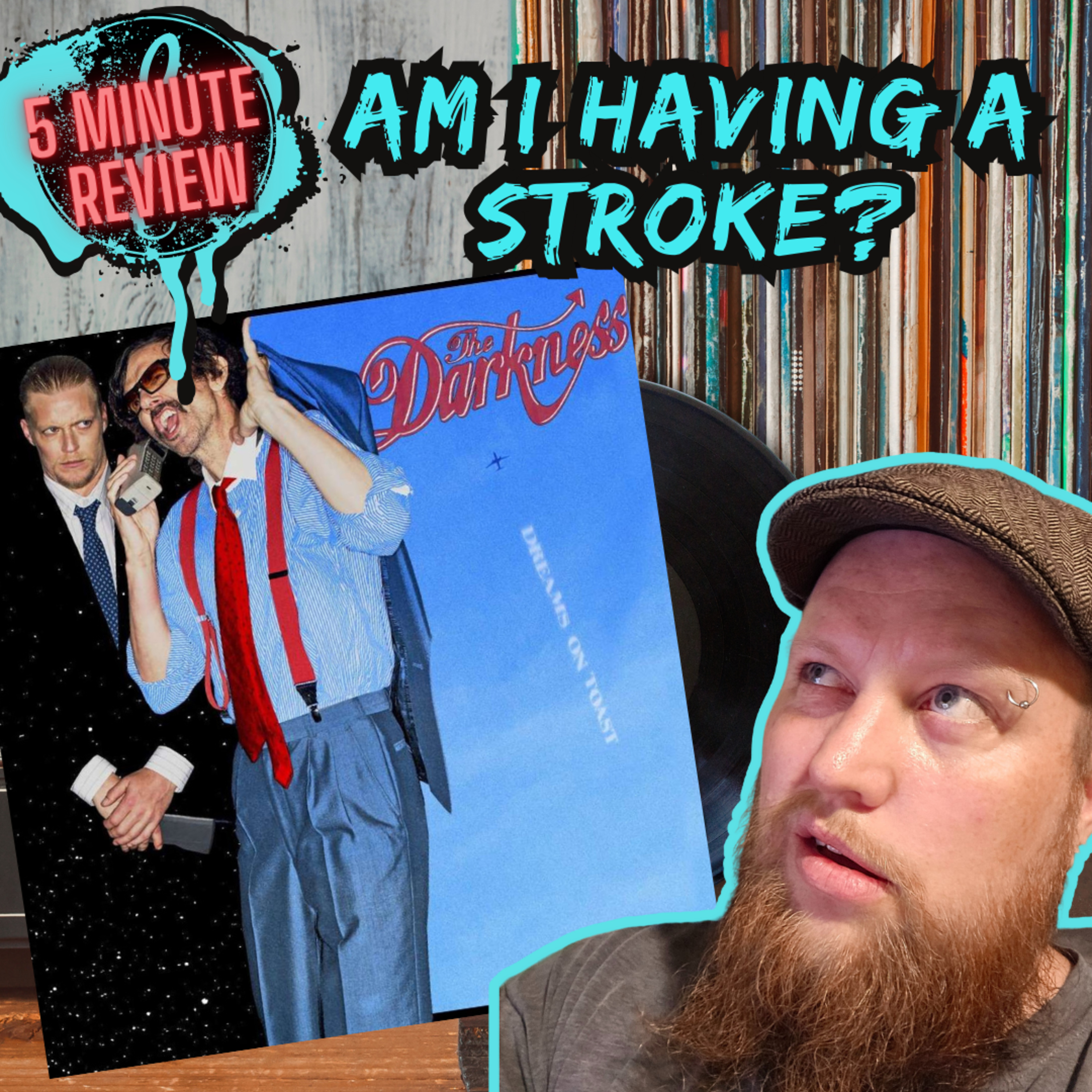 AM I HAVING A STROKE? || The Darkness - Dreams On Toast (5 Minute Review)
