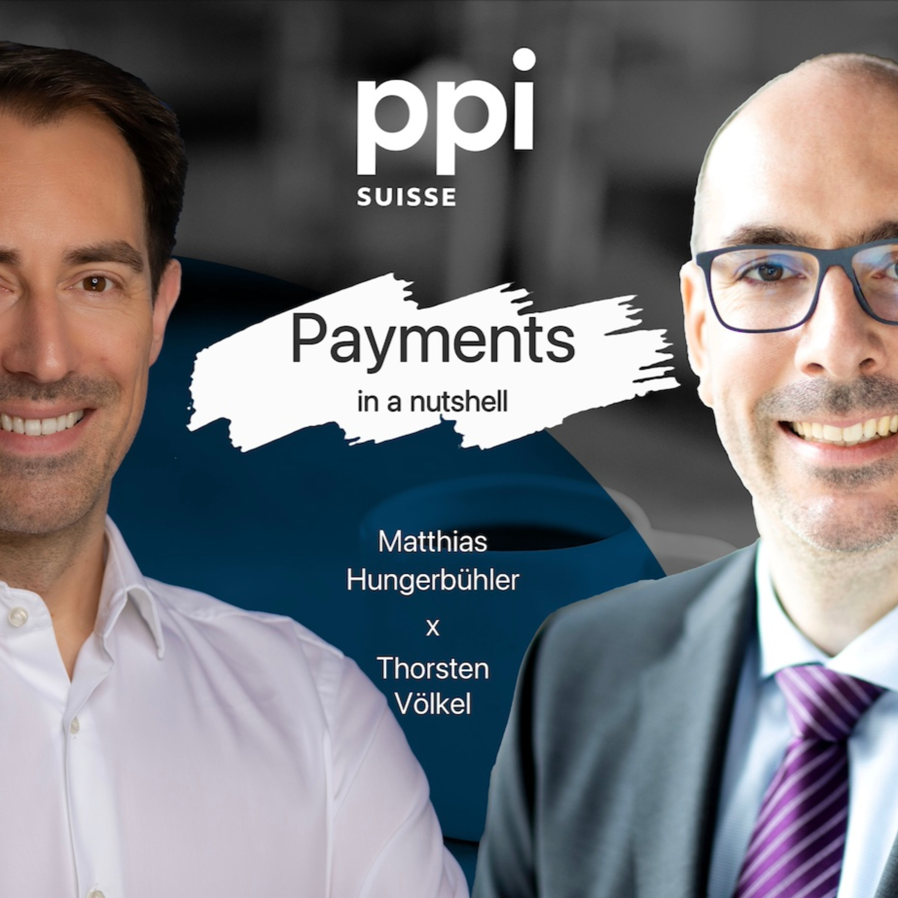 #21 Payments in a nutshell - ZV-Marktthemen im Überblick - was bewegt die Banken? episode artwork