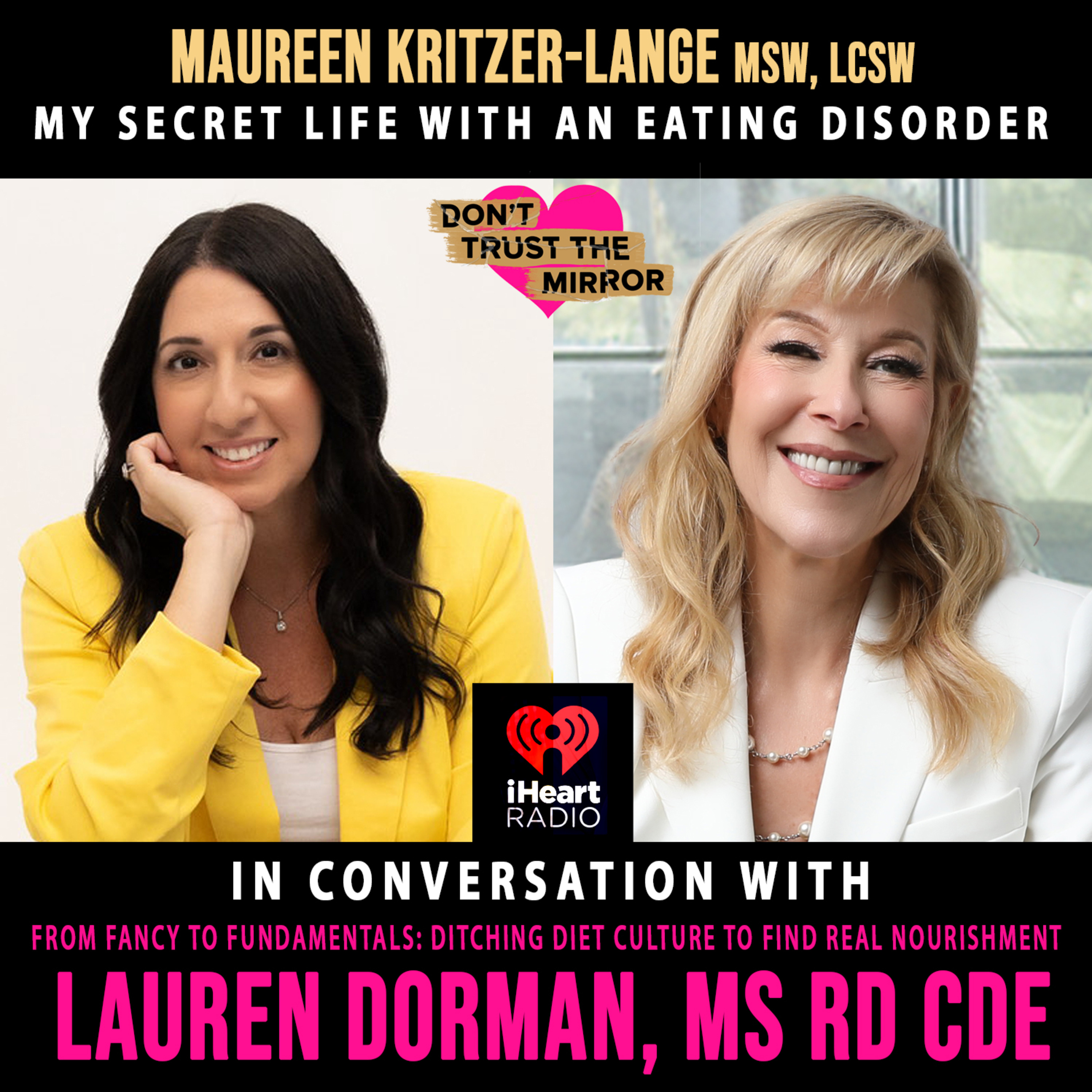 EP 102 From Fancy to Fundamentals: Ditching Diet Culture to Find Real Nourishment | In Conversation with Lauren Dorman