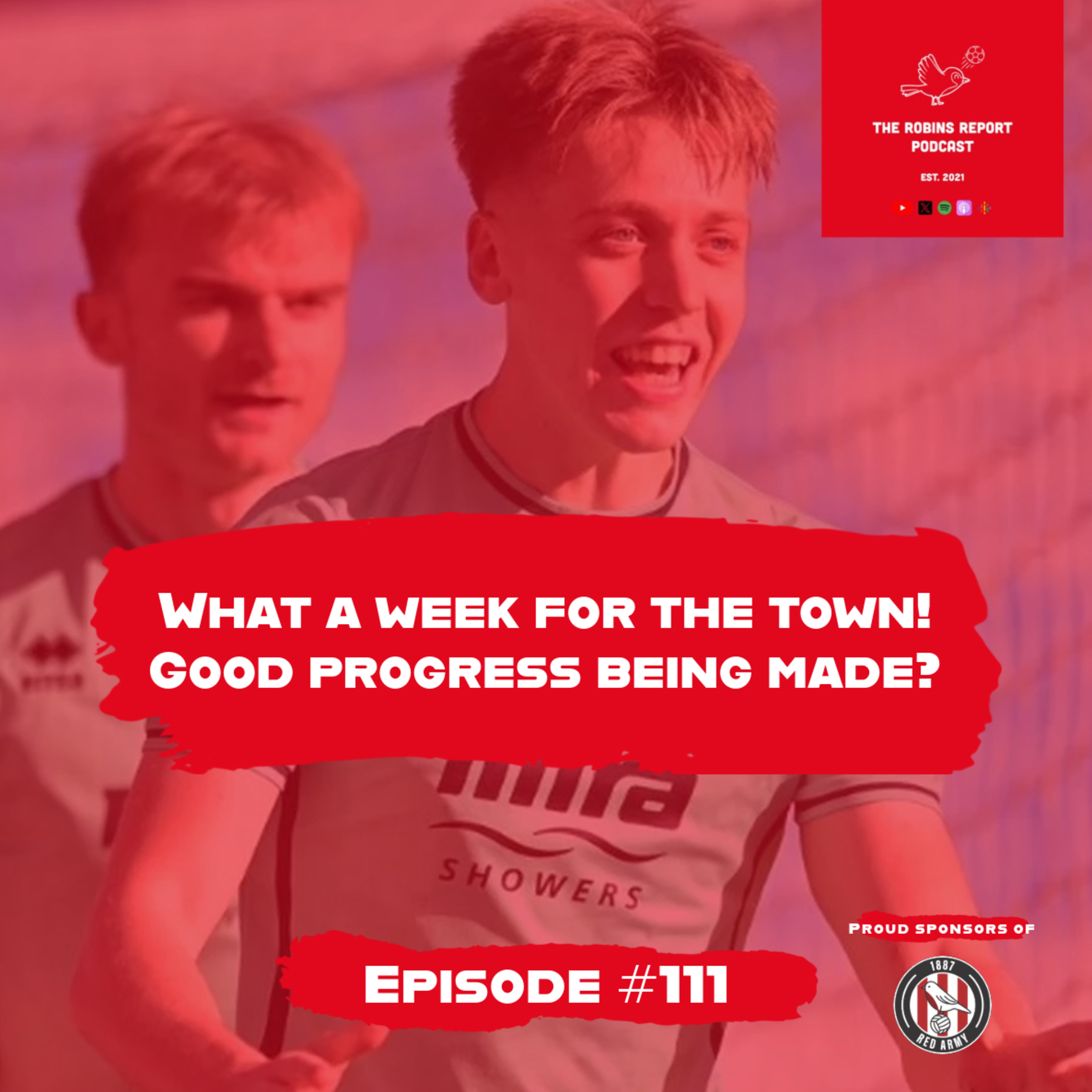 Episode 111 | What a week for the Town! Good progress being made? episode artwork