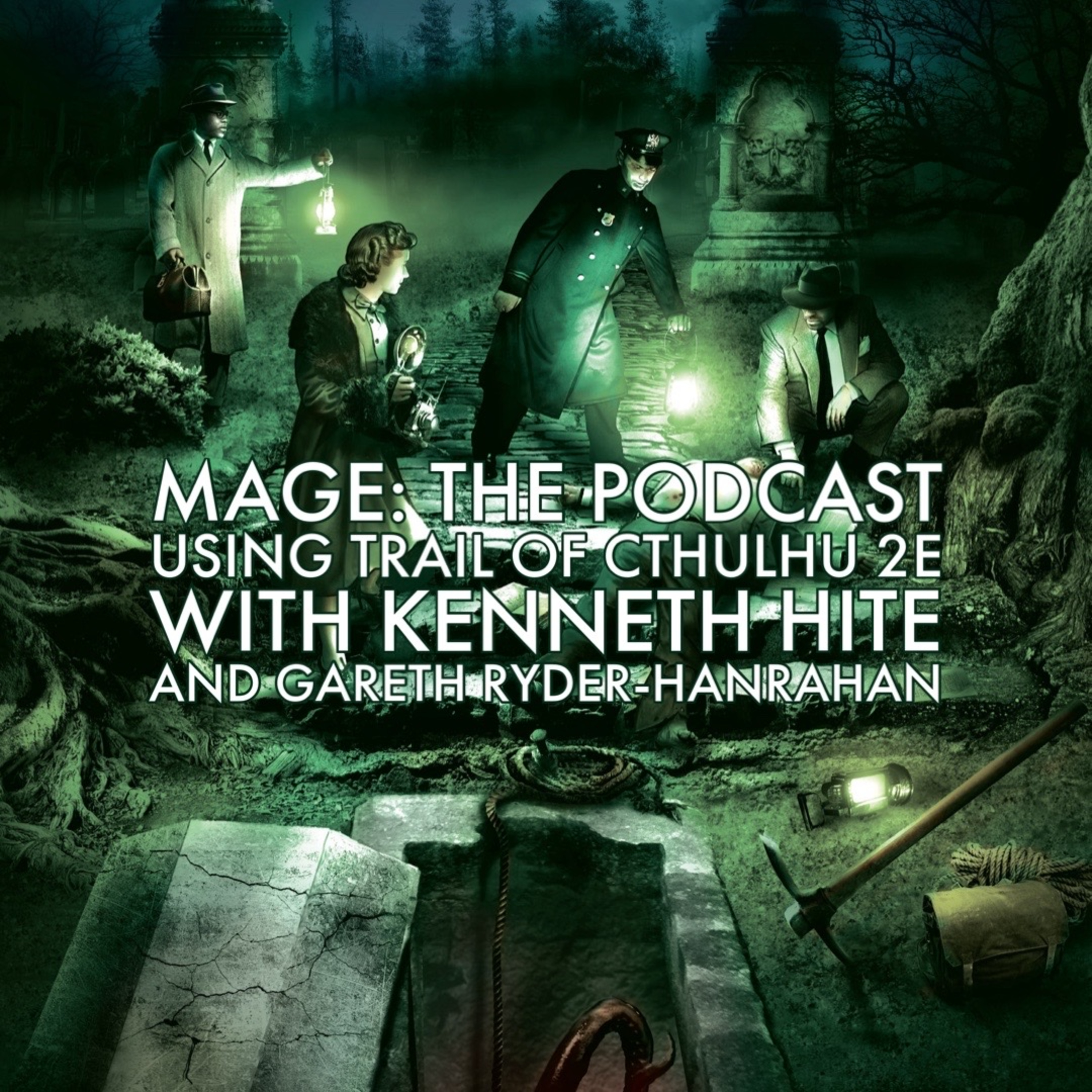 Using Trail of Cthulhu 2e with Kenneth Hite and Gareth Ryder-Hanrahan episode artwork