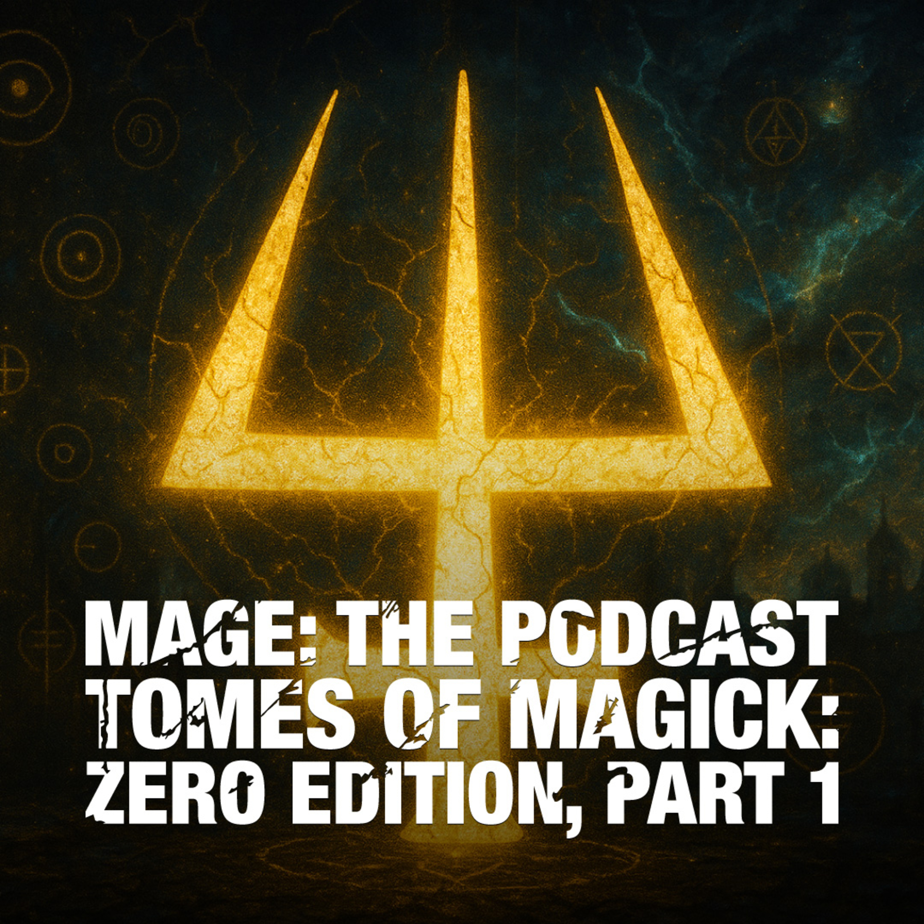 Tomes of Magick: Zero Edition, Part 1