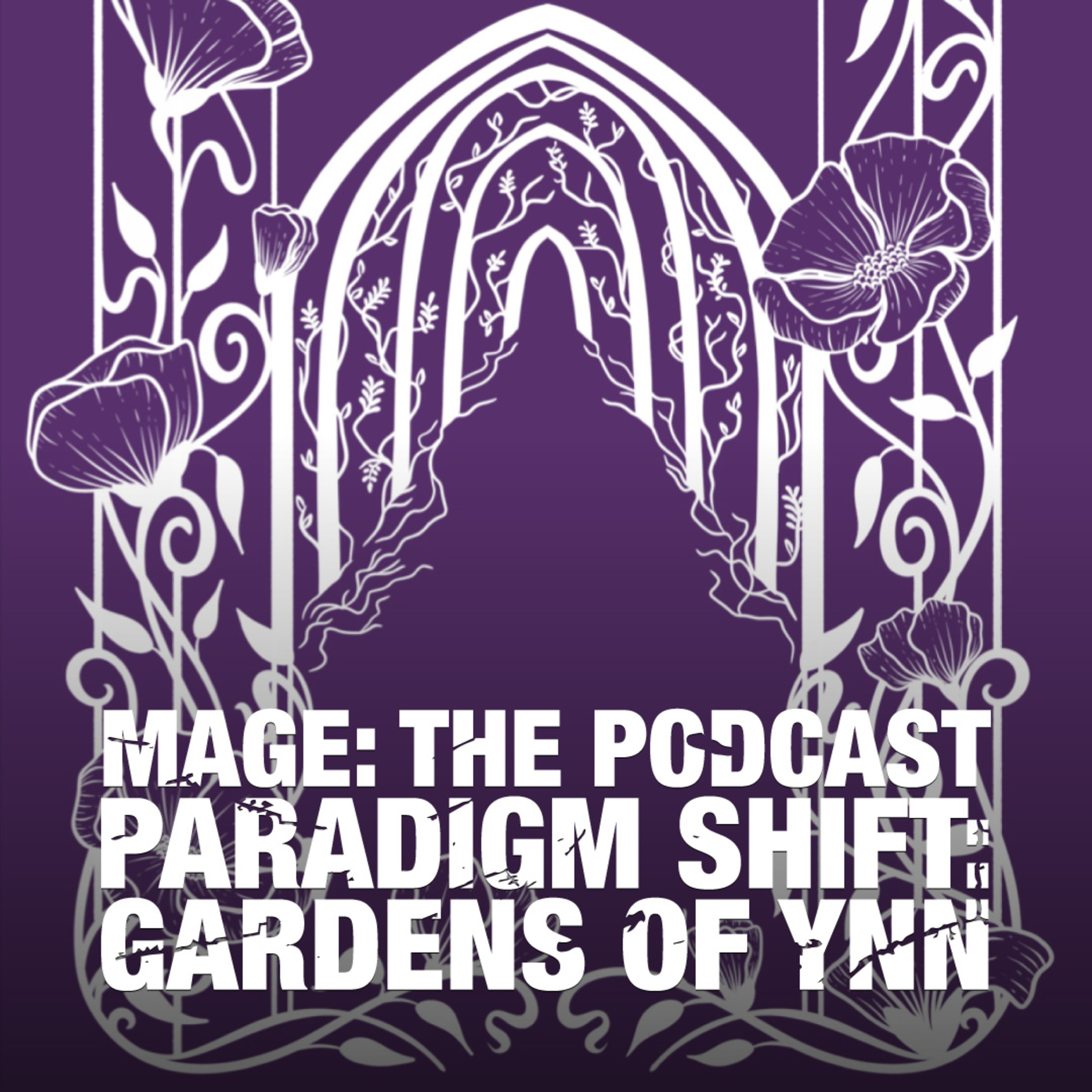 Paradigm Shift: Gardens of Ynn