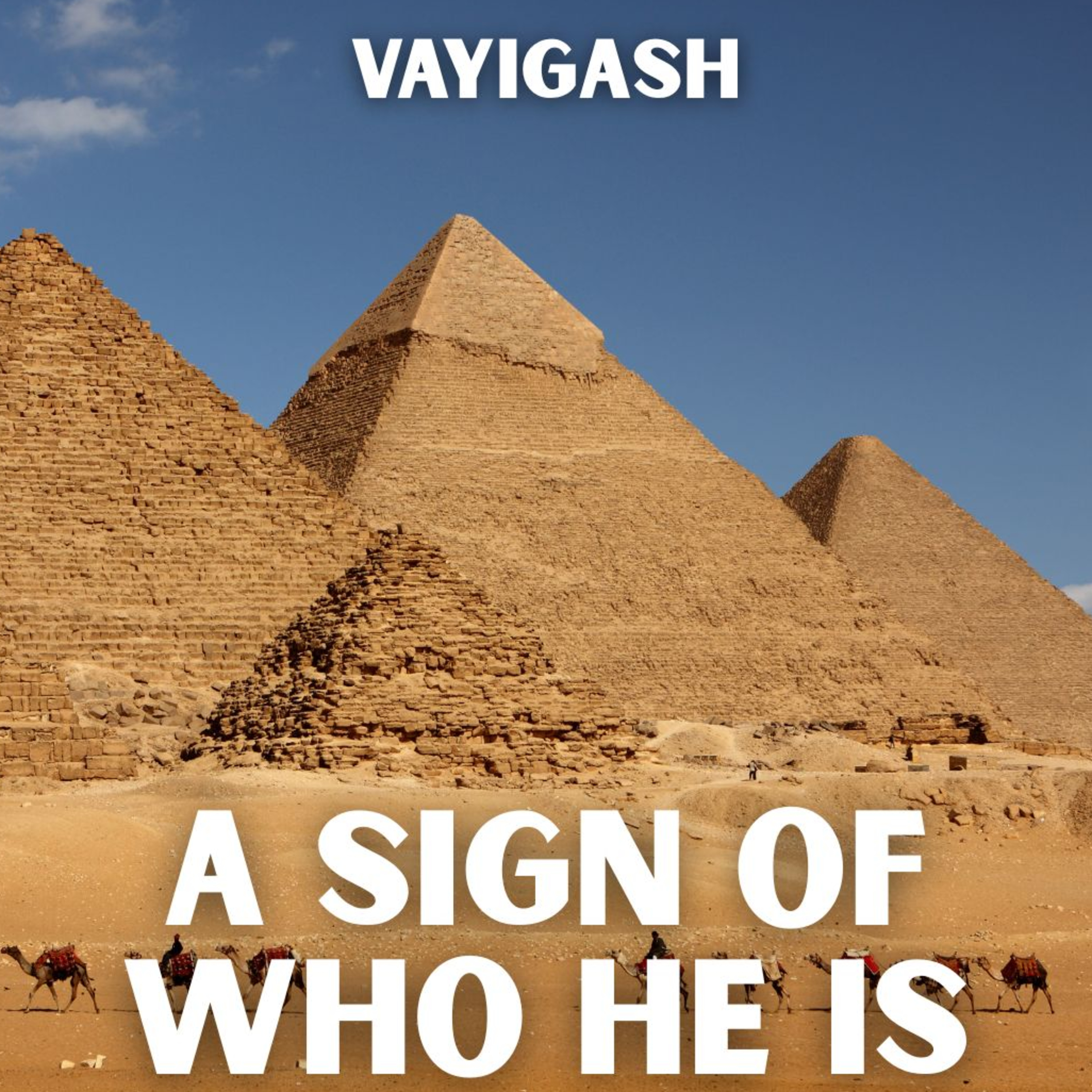 Vayigash - A Sign Of Who He Is episode artwork