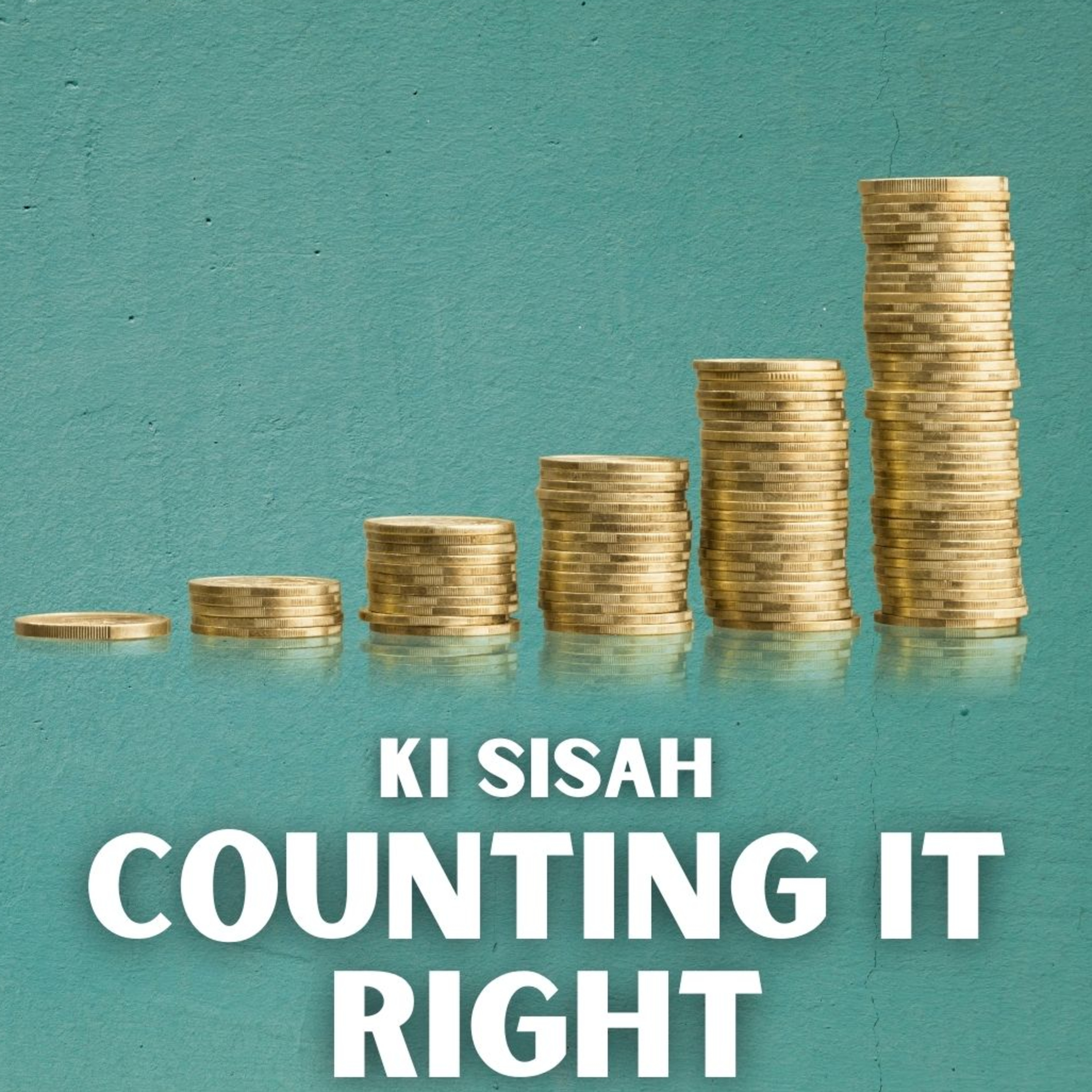 Ki Sisah - Counting It Right episode artwork