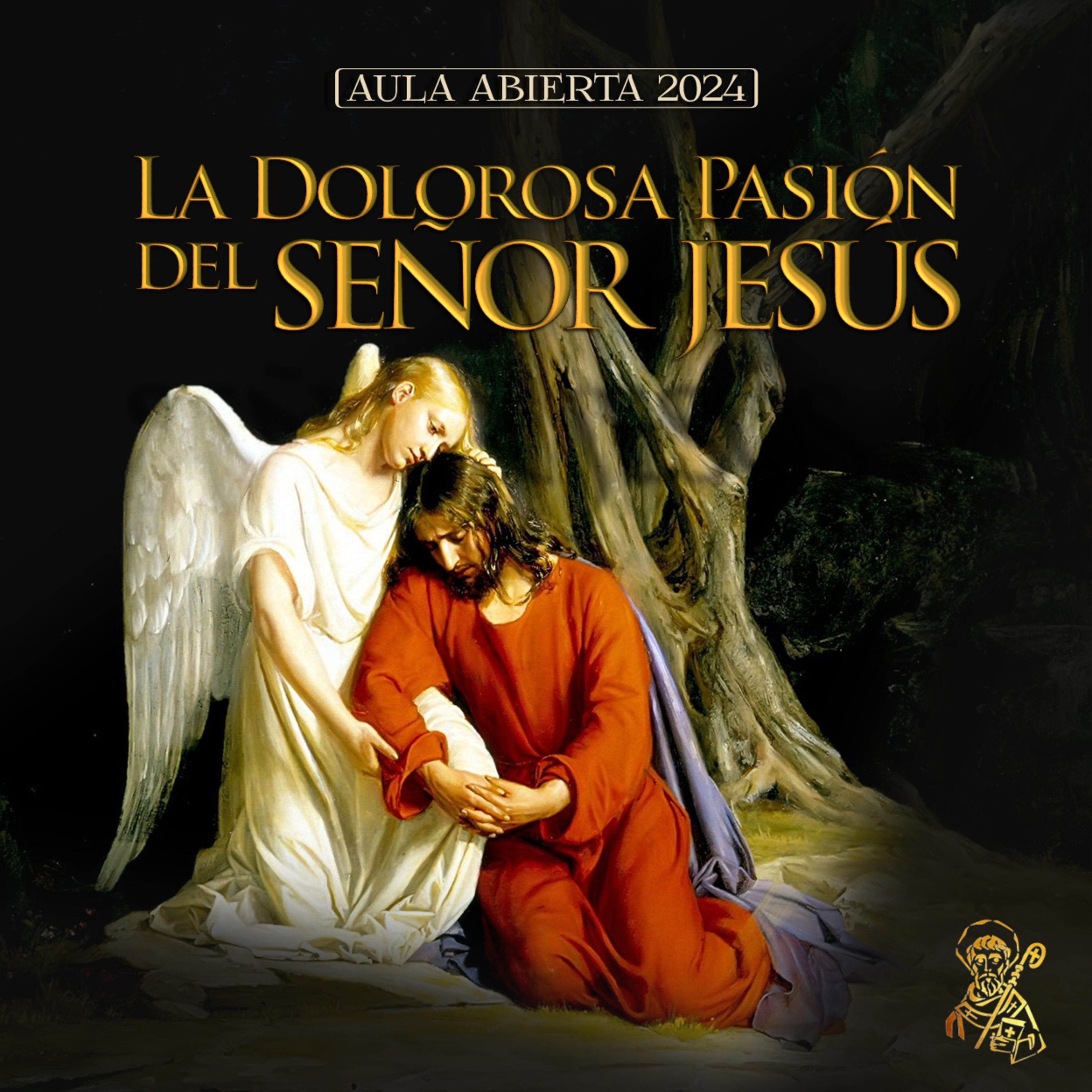 10. Aula Abierta - La Dolorosa Pasión del Señor Jesús episode artwork