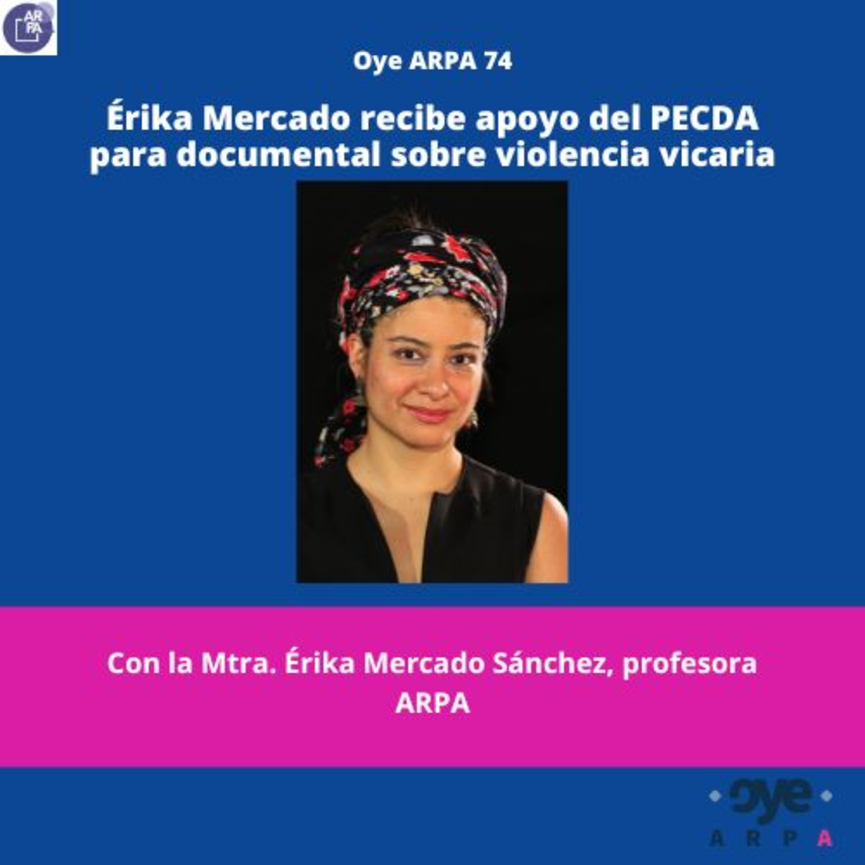 Oye ARPA