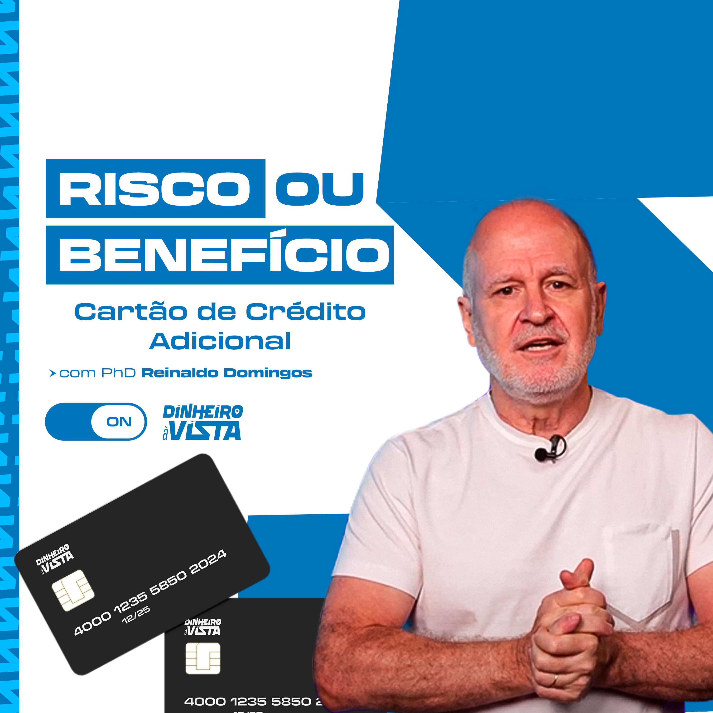 Dinheiro à Vista Cast com Reinaldo Domingos - o Podcast da Educação Financeira
