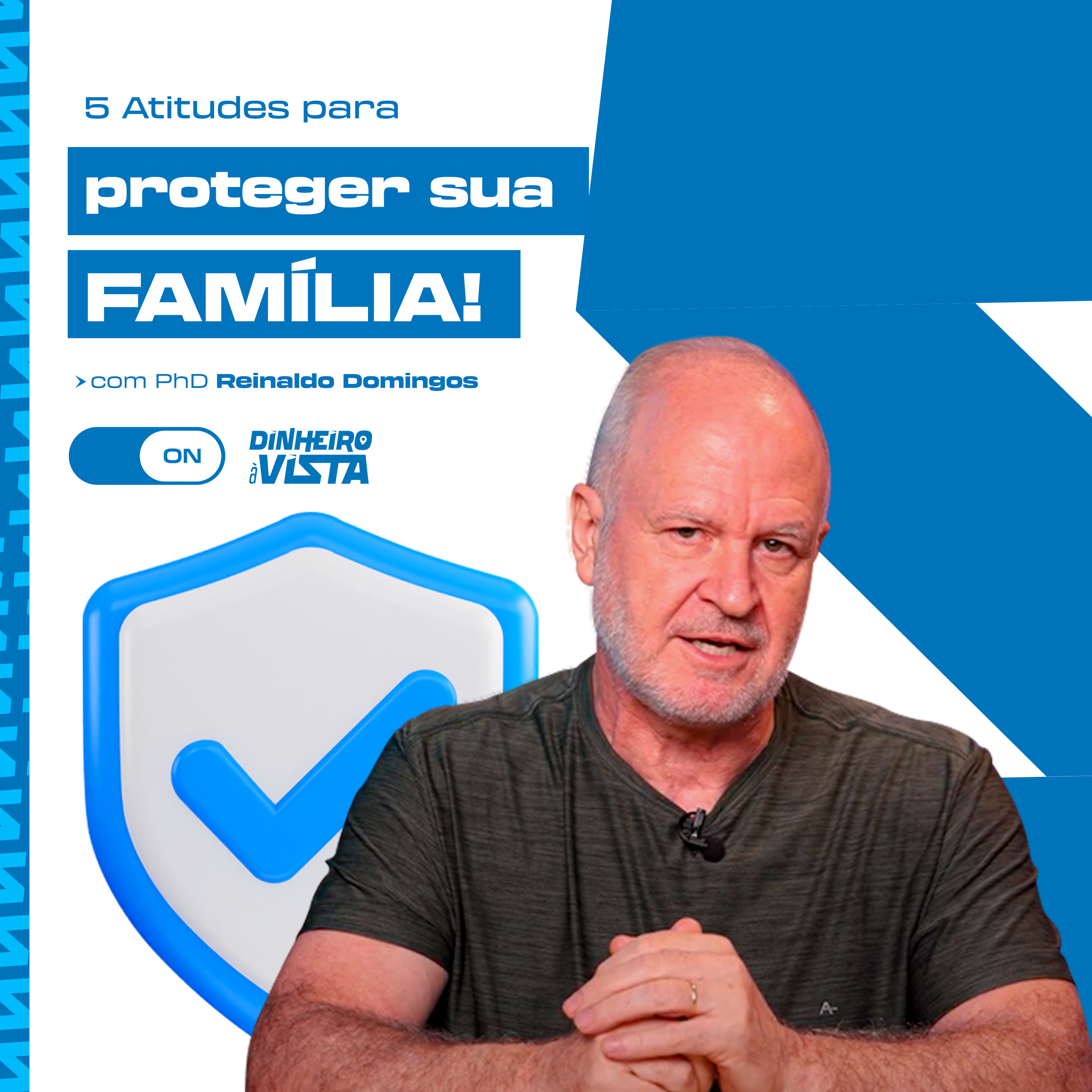 Dinheiro à Vista Cast com Reinaldo Domingos - o Podcast da Educação Financeira