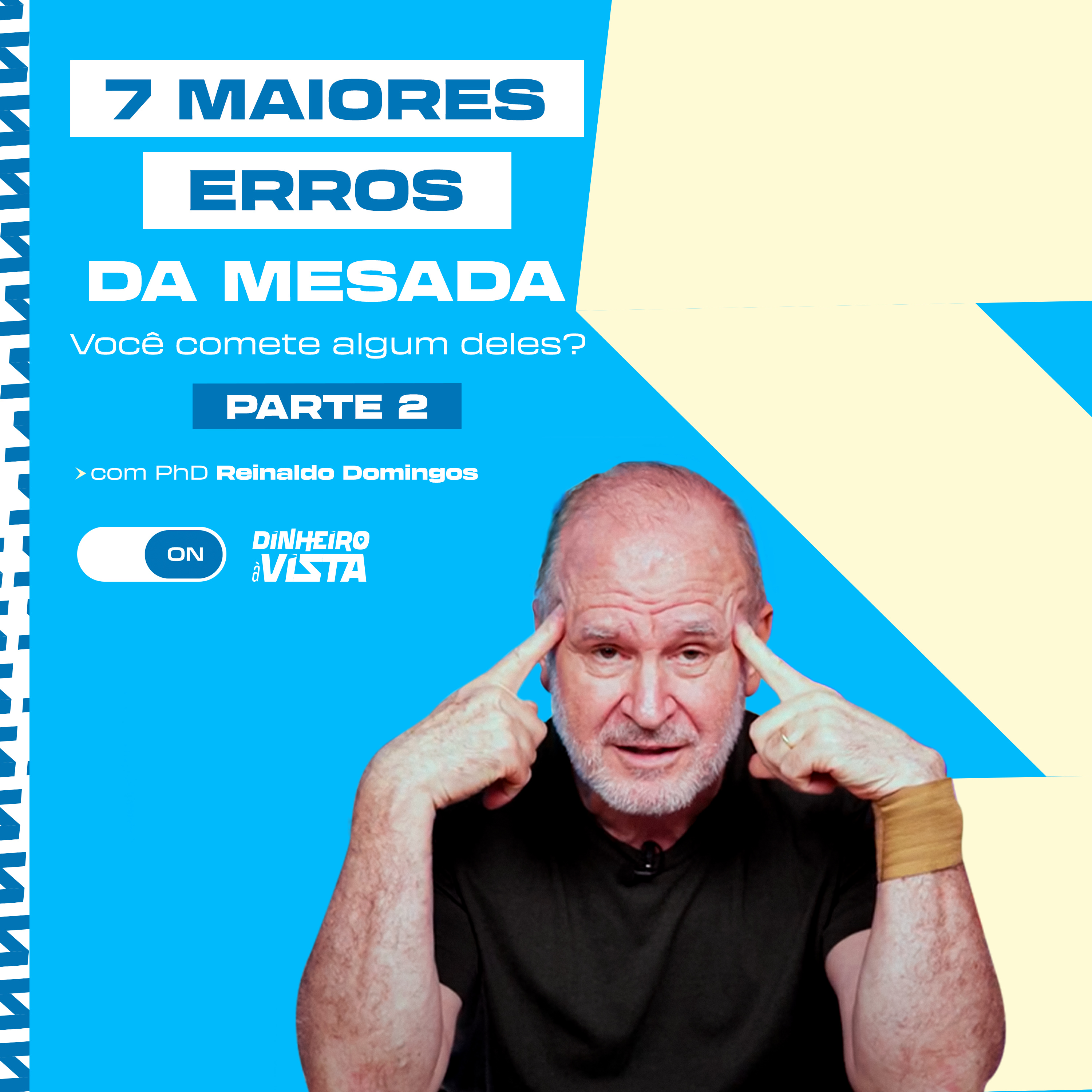 Os 7 ERROS que você comete com a mesada dos seus filhos! [Parte 2] episode artwork