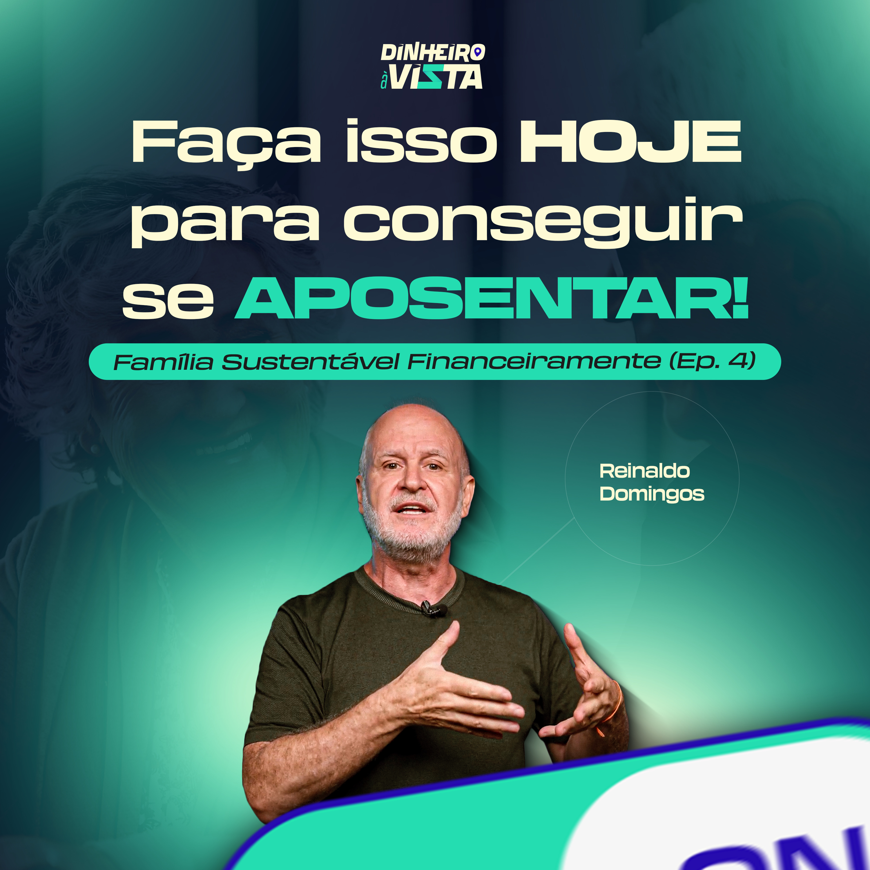 Dinheiro à Vista Cast com Reinaldo Domingos - o Podcast da Educação Financeira