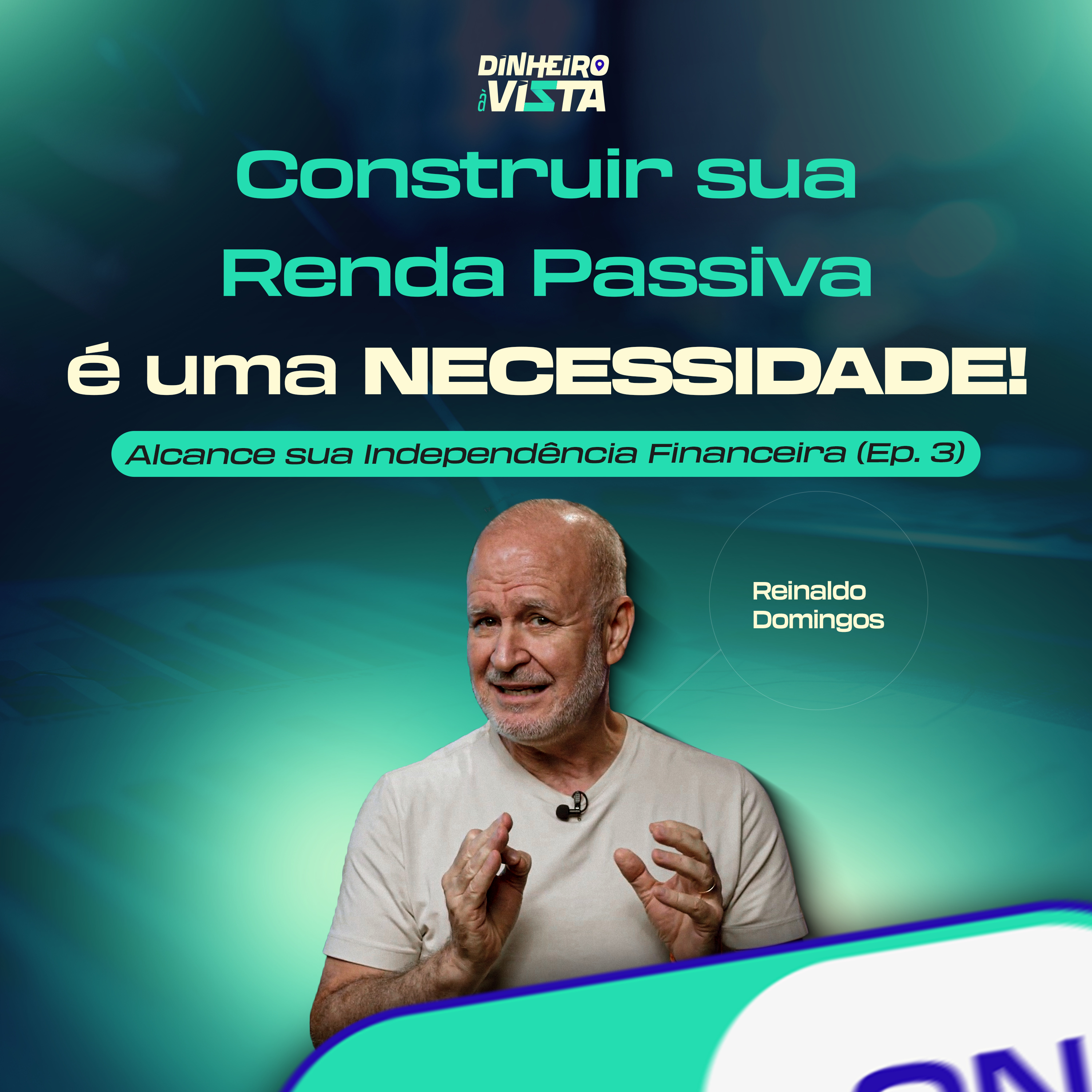 Dinheiro à Vista Cast com Reinaldo Domingos - o Podcast da Educação Financeira