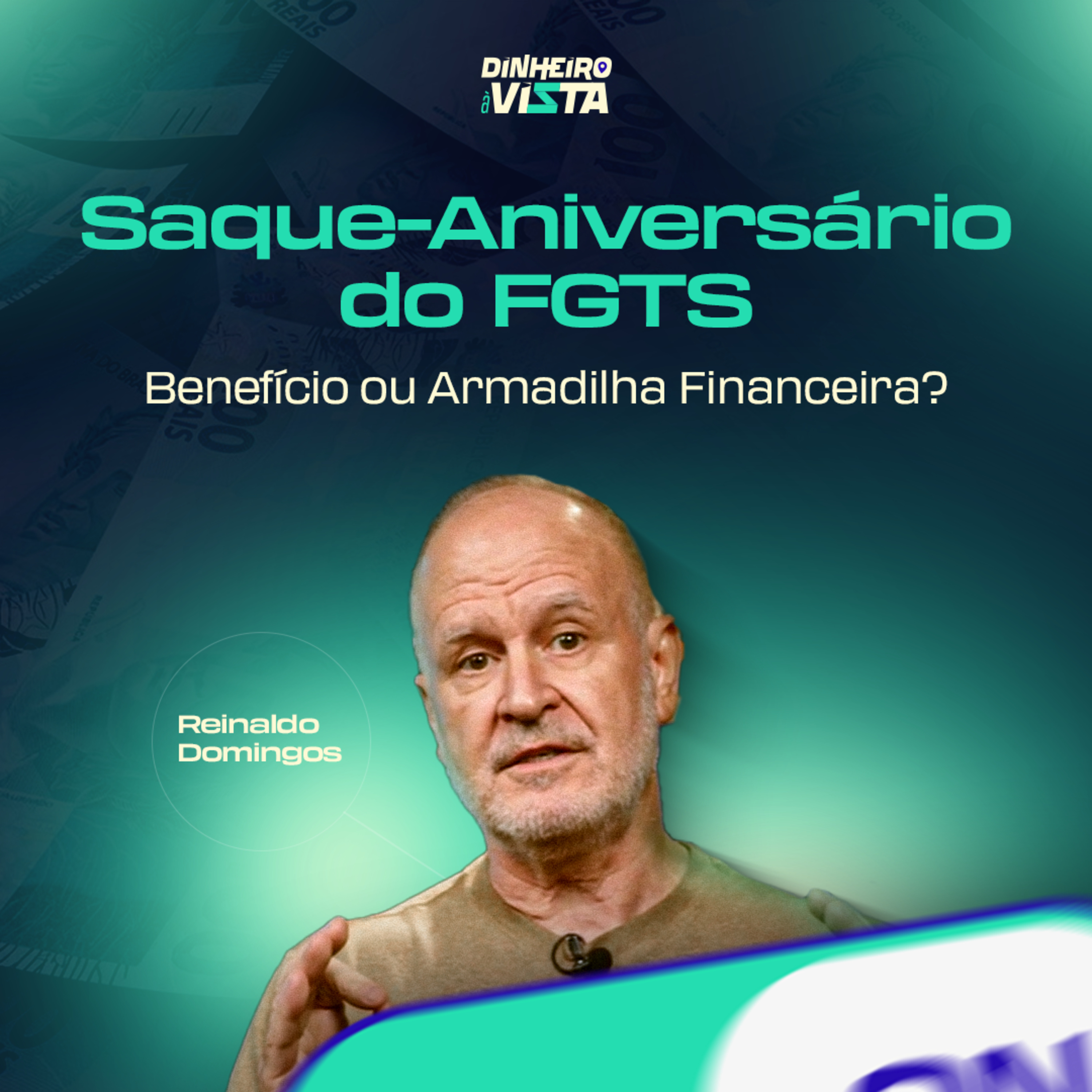 Dinheiro à Vista Cast com Reinaldo Domingos - o Podcast da Educação Financeira