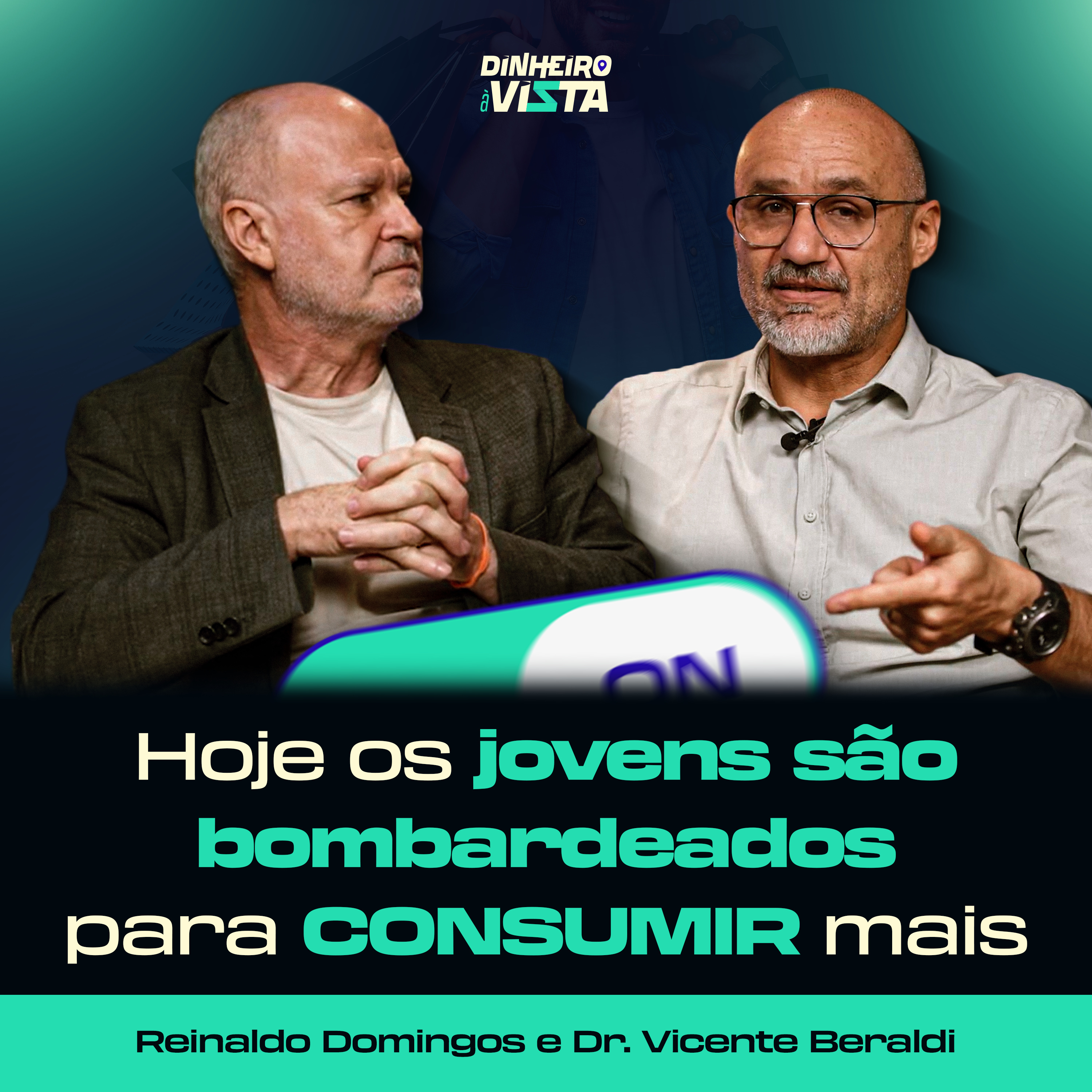 Dinheiro à Vista Cast com Reinaldo Domingos - o Podcast da Educação Financeira