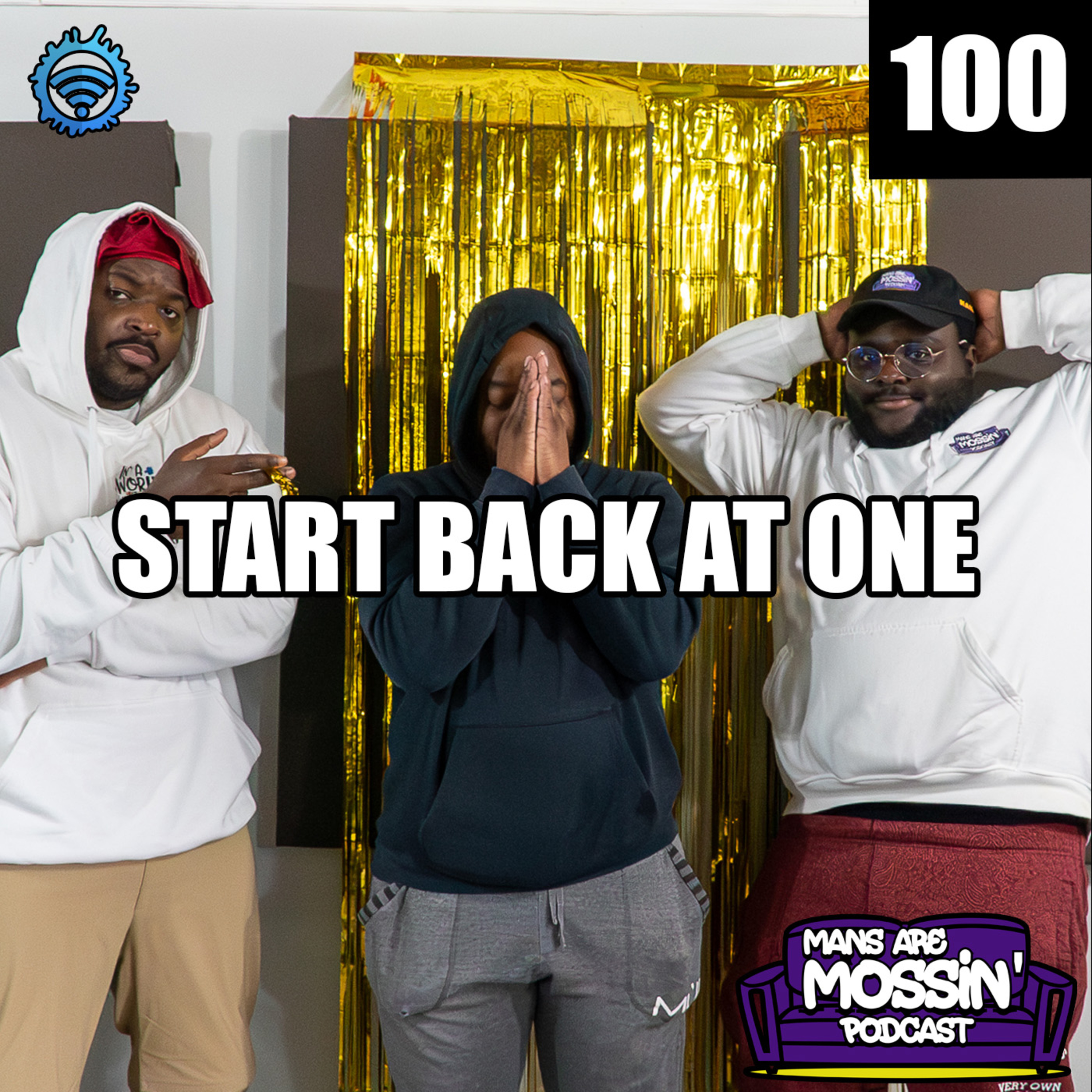 Mans Are Mossin\' Podcast