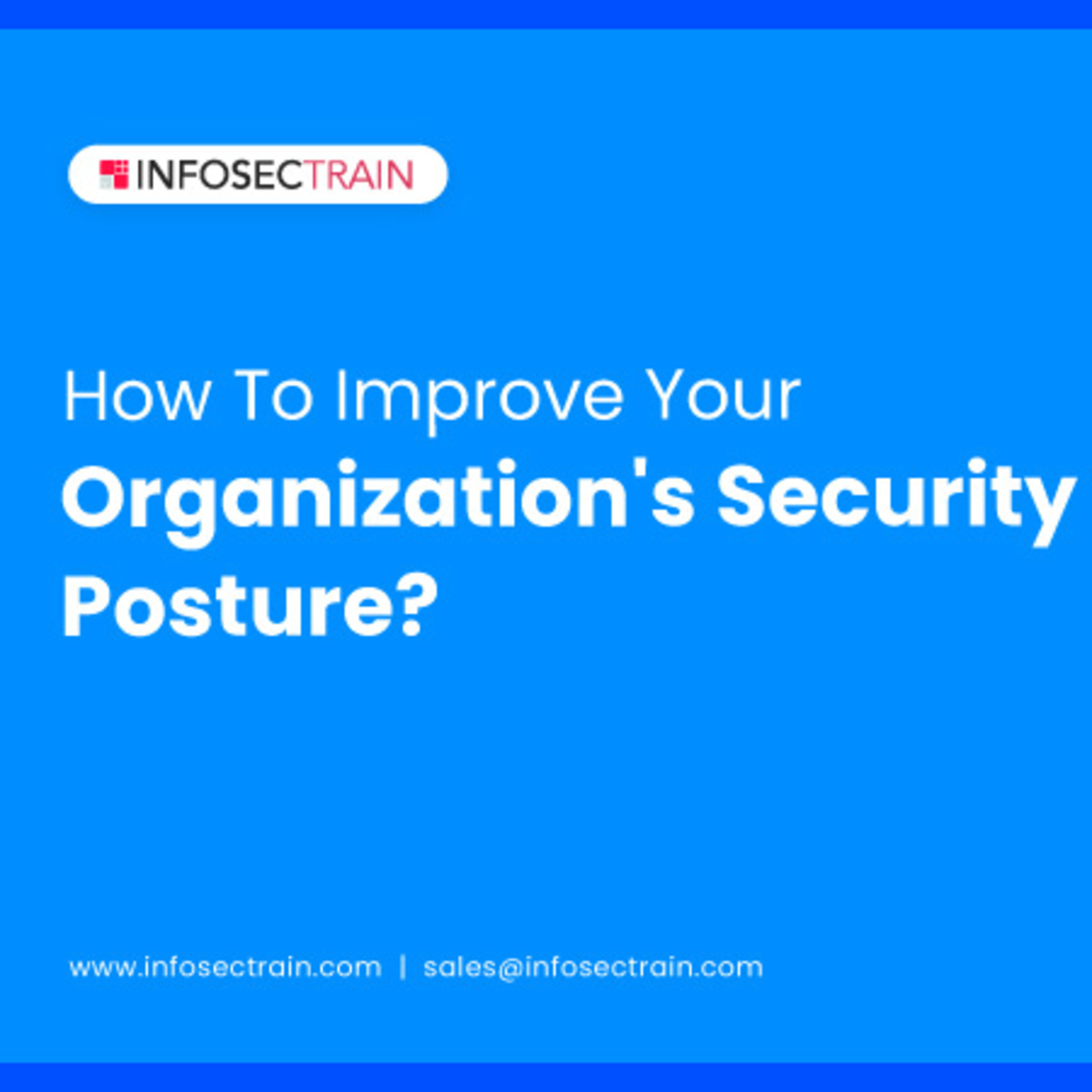 How To Improve Your Organization’s Security Posture? episode artwork