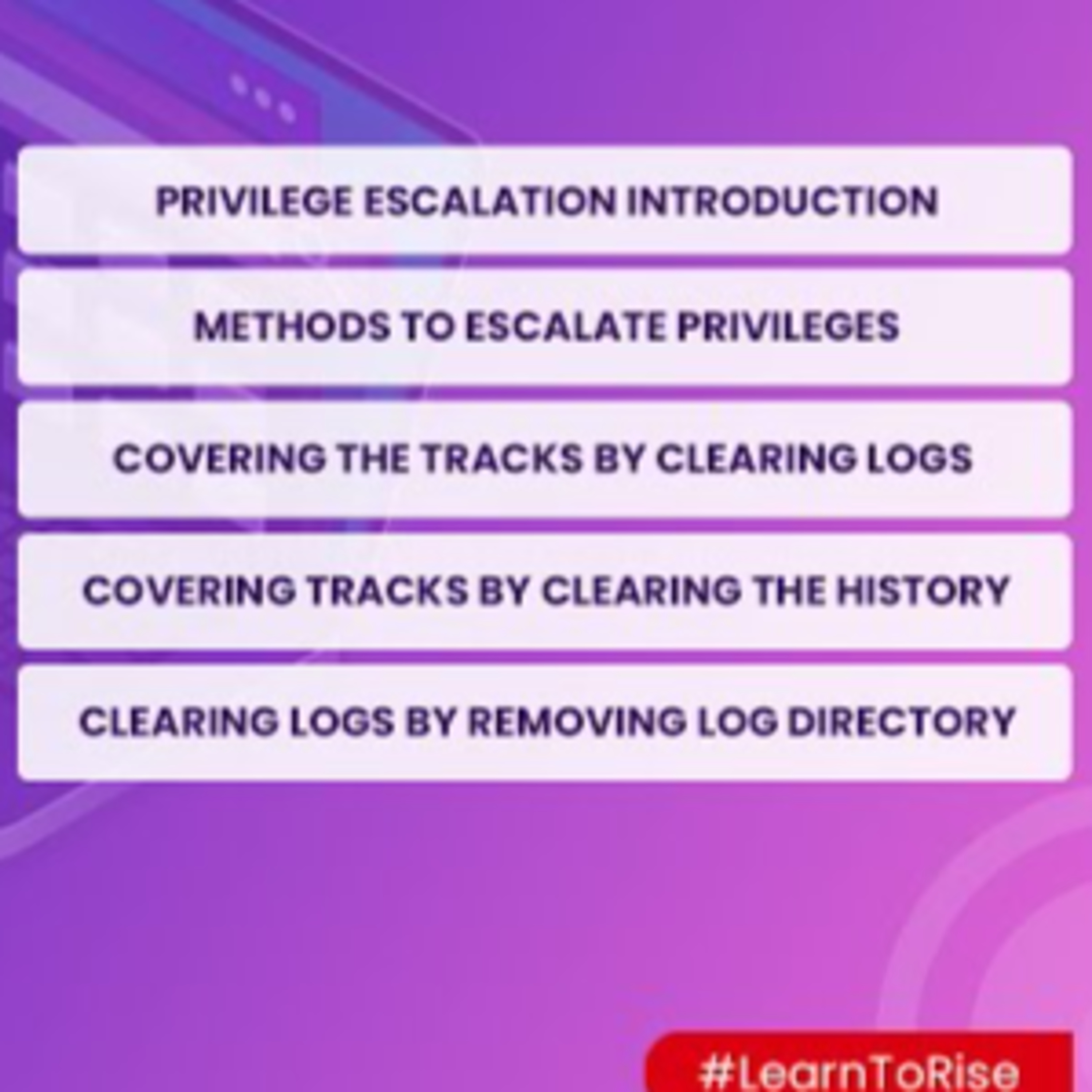 What's Privilege Escalation? | Methods to Escalate Privileges | Covering the Tracks by Clearing Logs