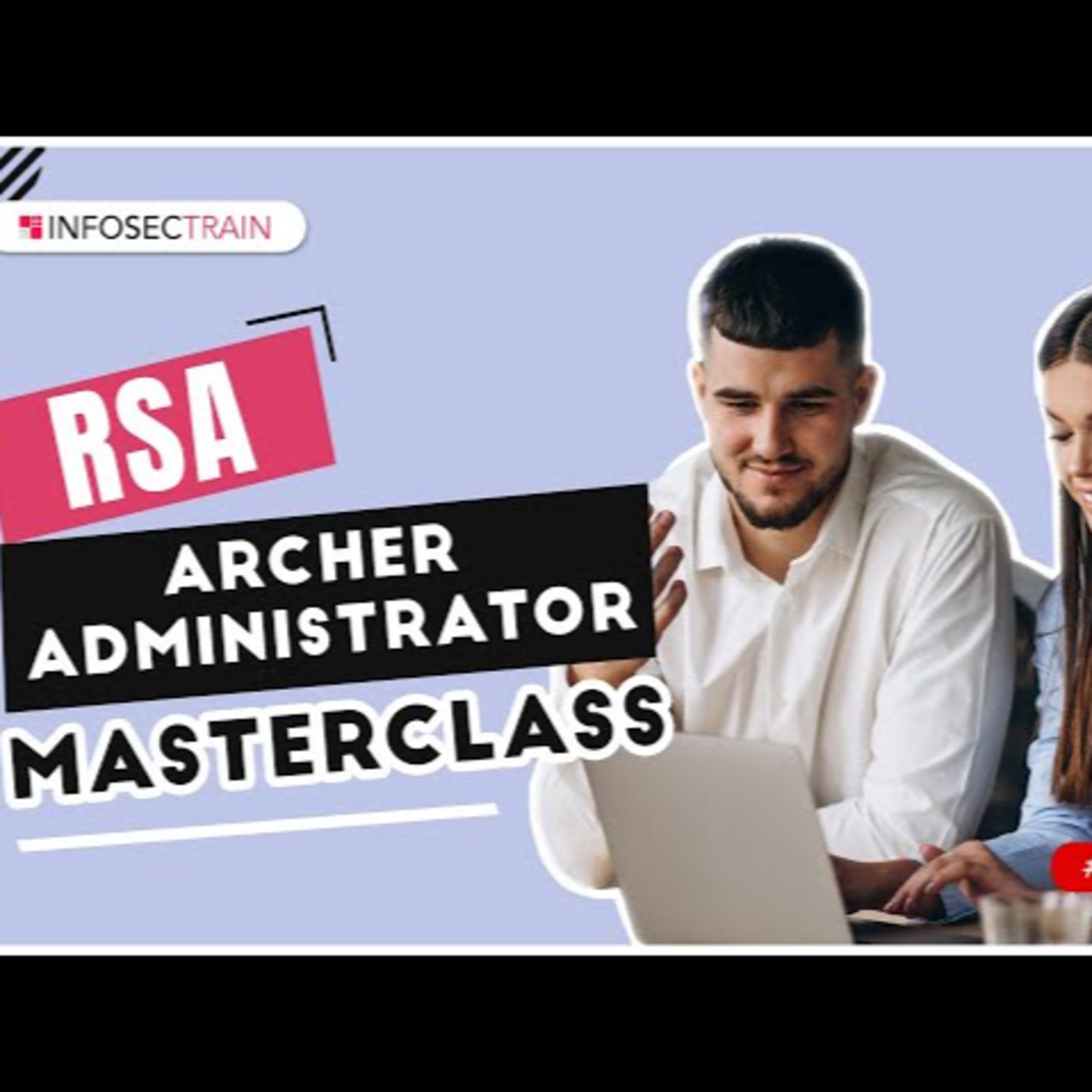 What is Archer? | What is Integrated Risk Management? | RSA Archer Tools?