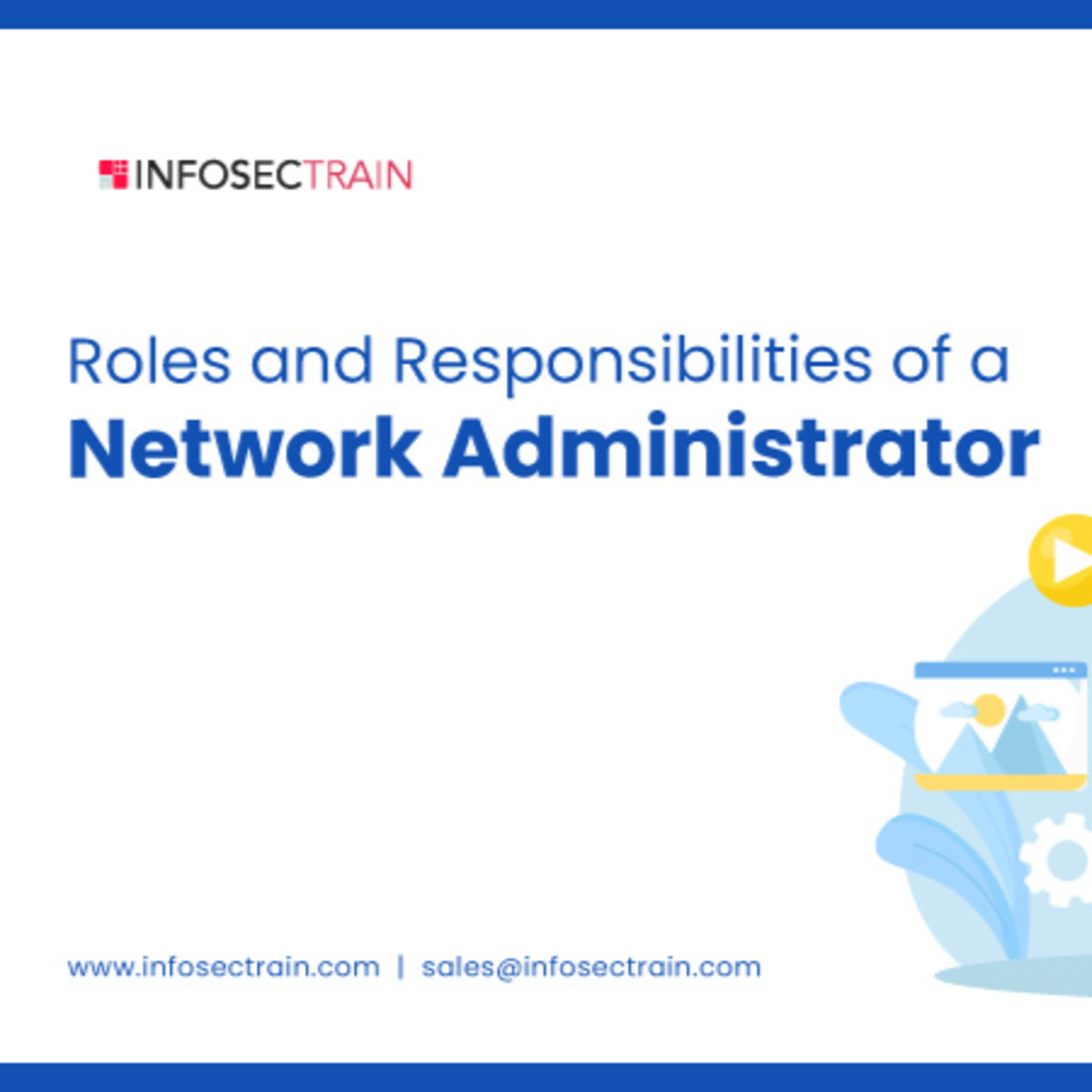 Roles and Responsibilities of a Network Administrator