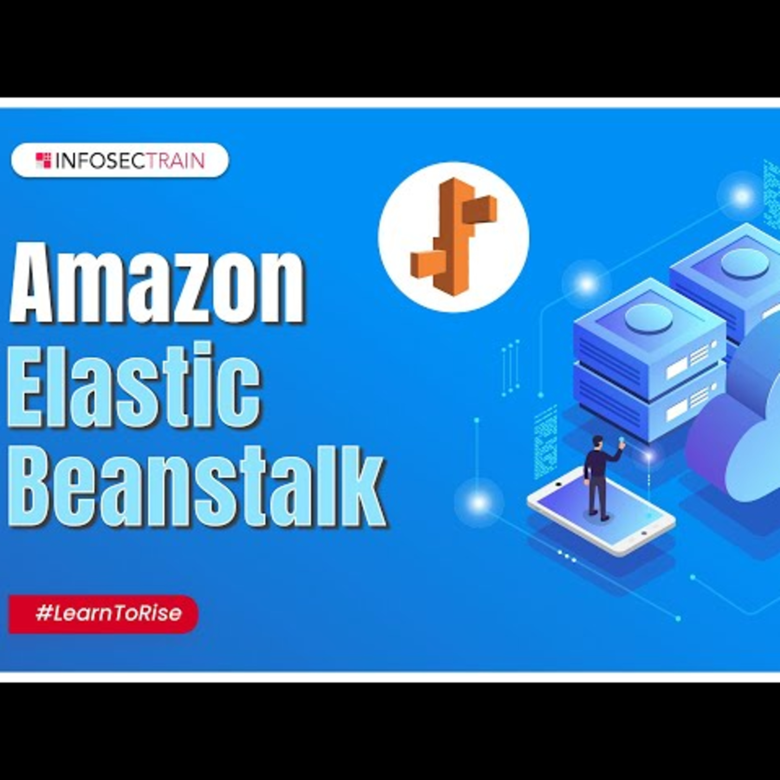 What is AWS Elastic Beanstalk? | Elastic Beanstalk Uses | Advantage of AWS Beanstalk